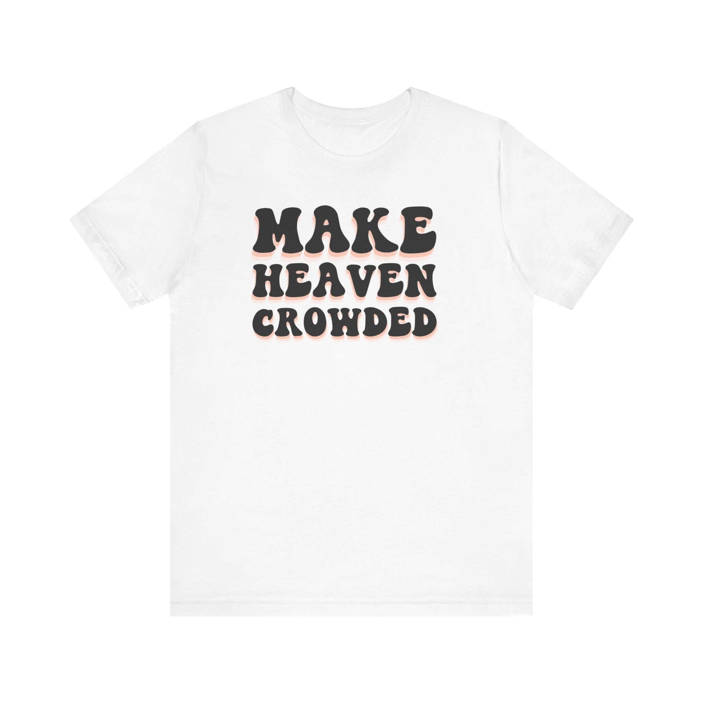 Heaven Crowded Graphic Tee