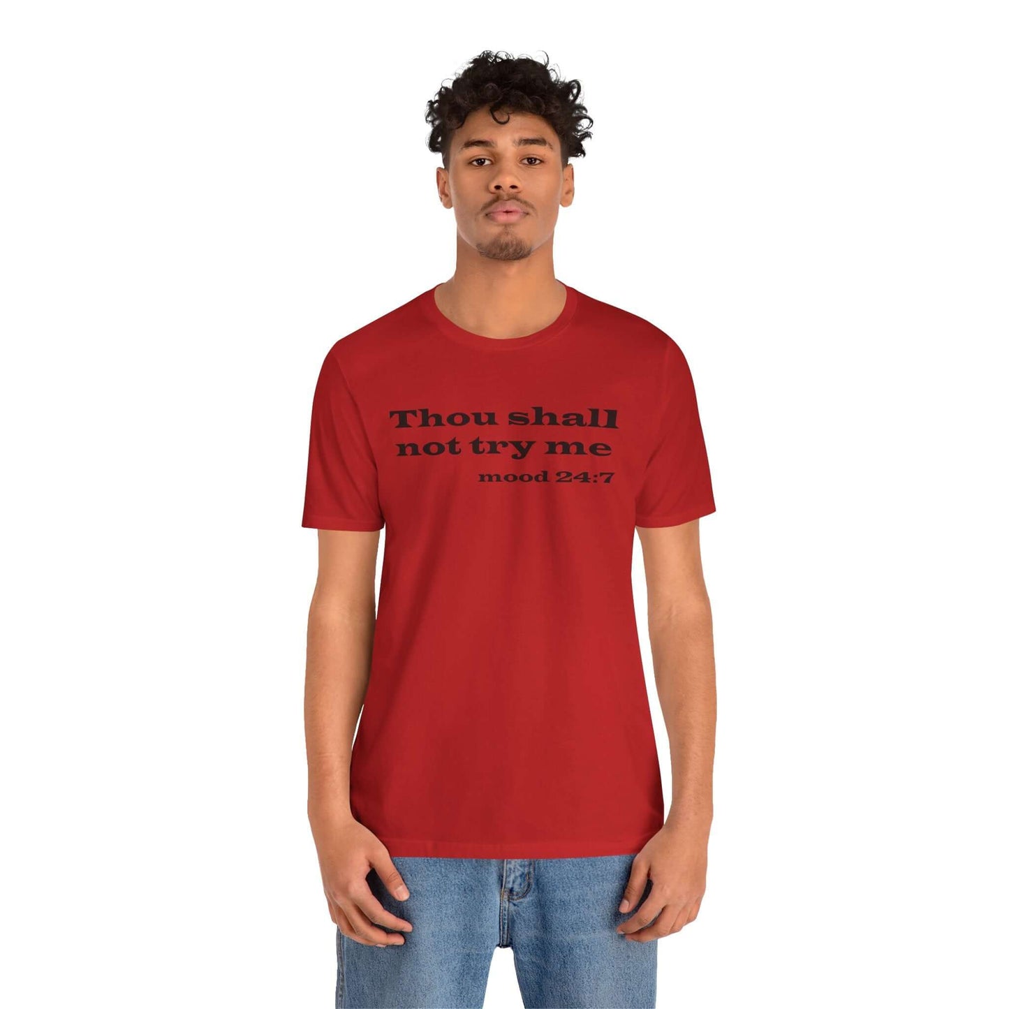 Thou Shall Not Try Me Tee