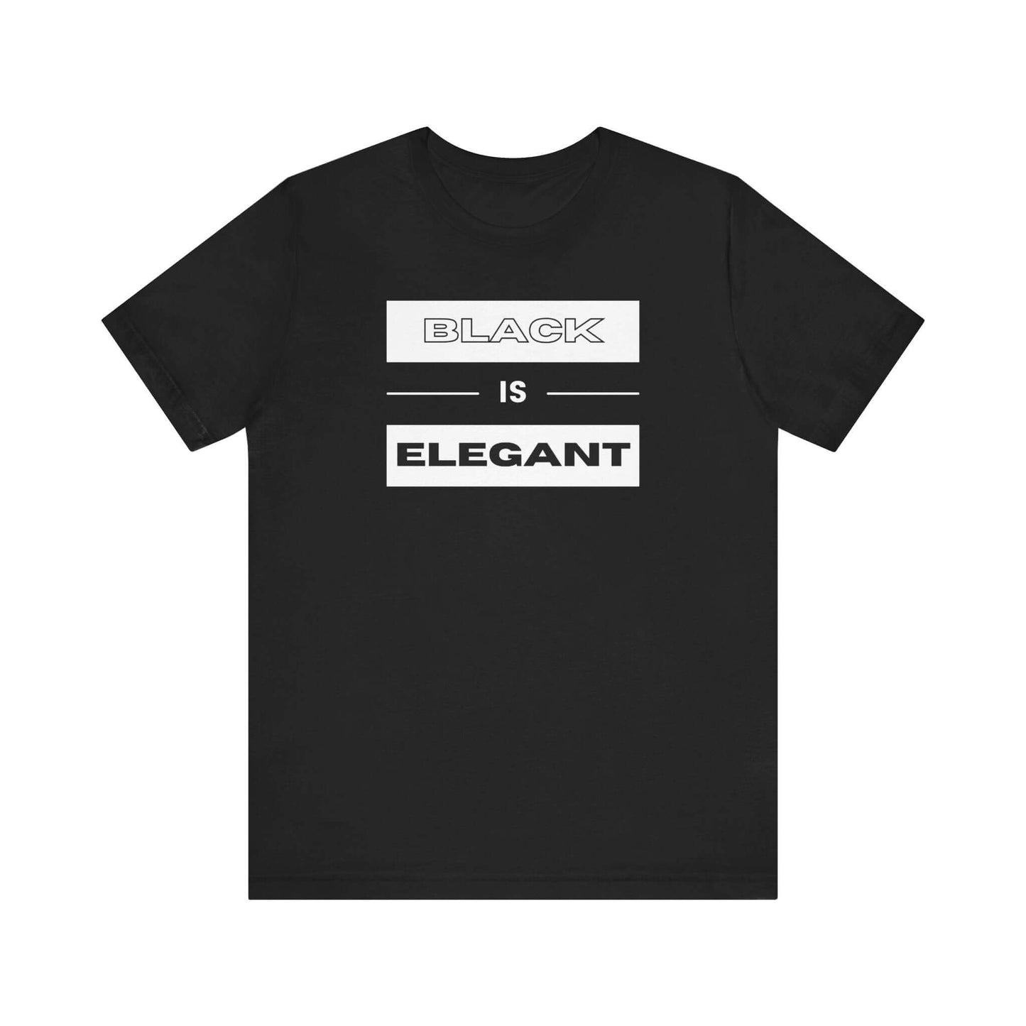 Black Is Elegant Unisex Jersey Tee | Stylish Casual T-Shirt for Every Occasion