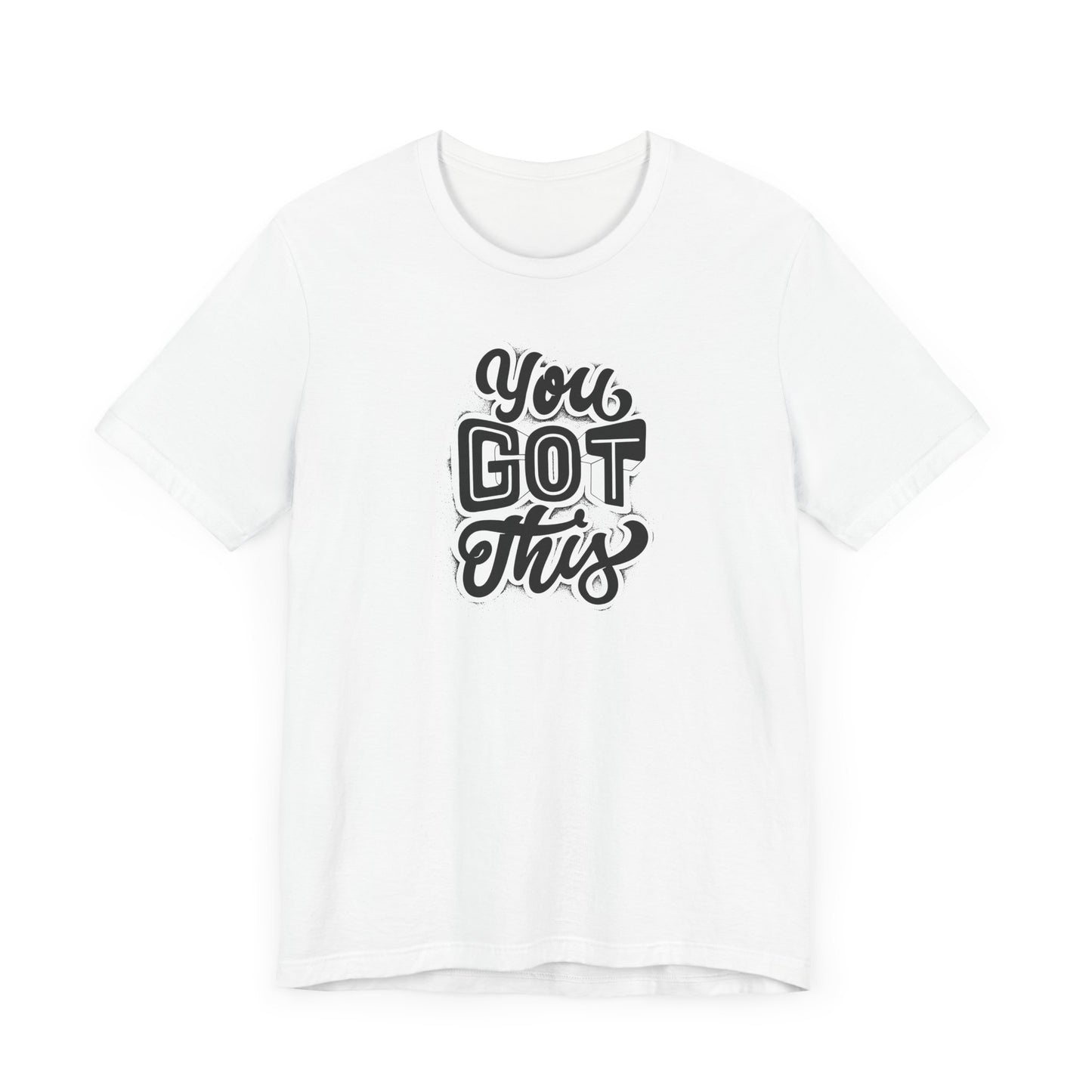 Motivational Tee - 'You Got This'