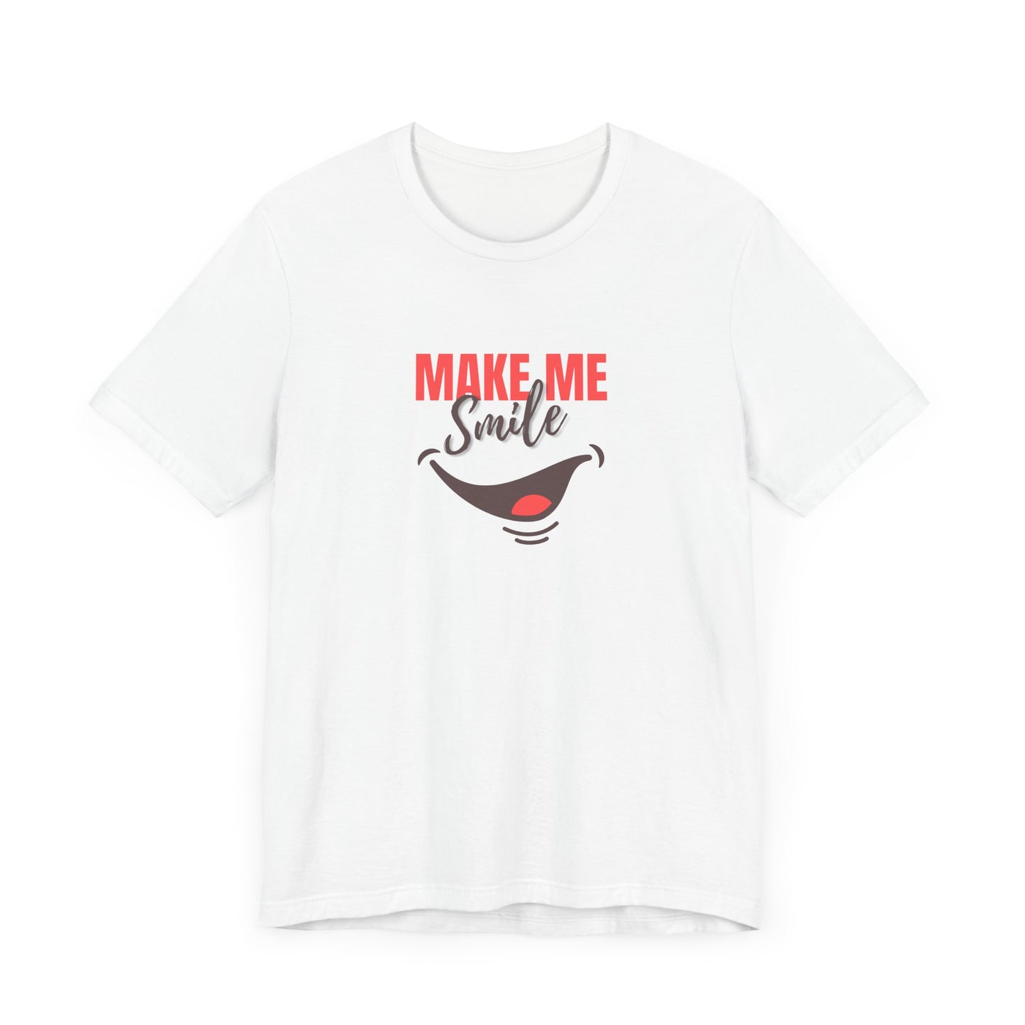 Make Me Smile Tee - Unisex Jersey Short Sleeve T-Shirt for Everyday Joy