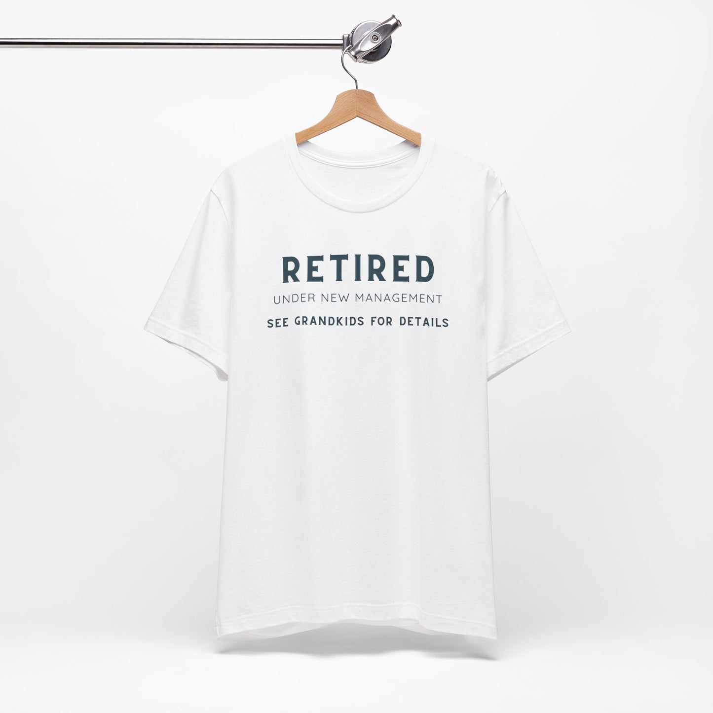 Retired Under New Management Tee - Fun Unisex Jersey Short Sleeve T-Shirt for Grandparents