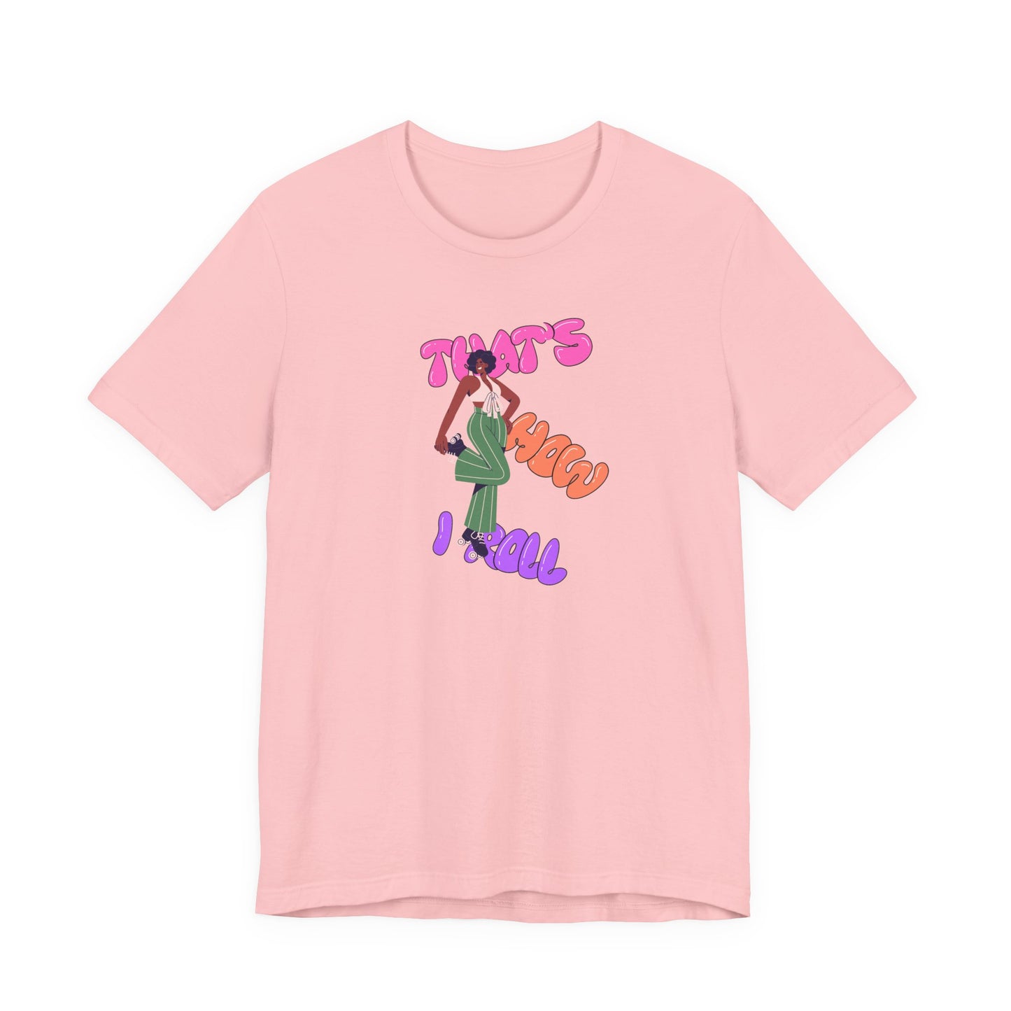 Graphic Tee - 'That's How I Roll' Unisex Jersey Short Sleeve