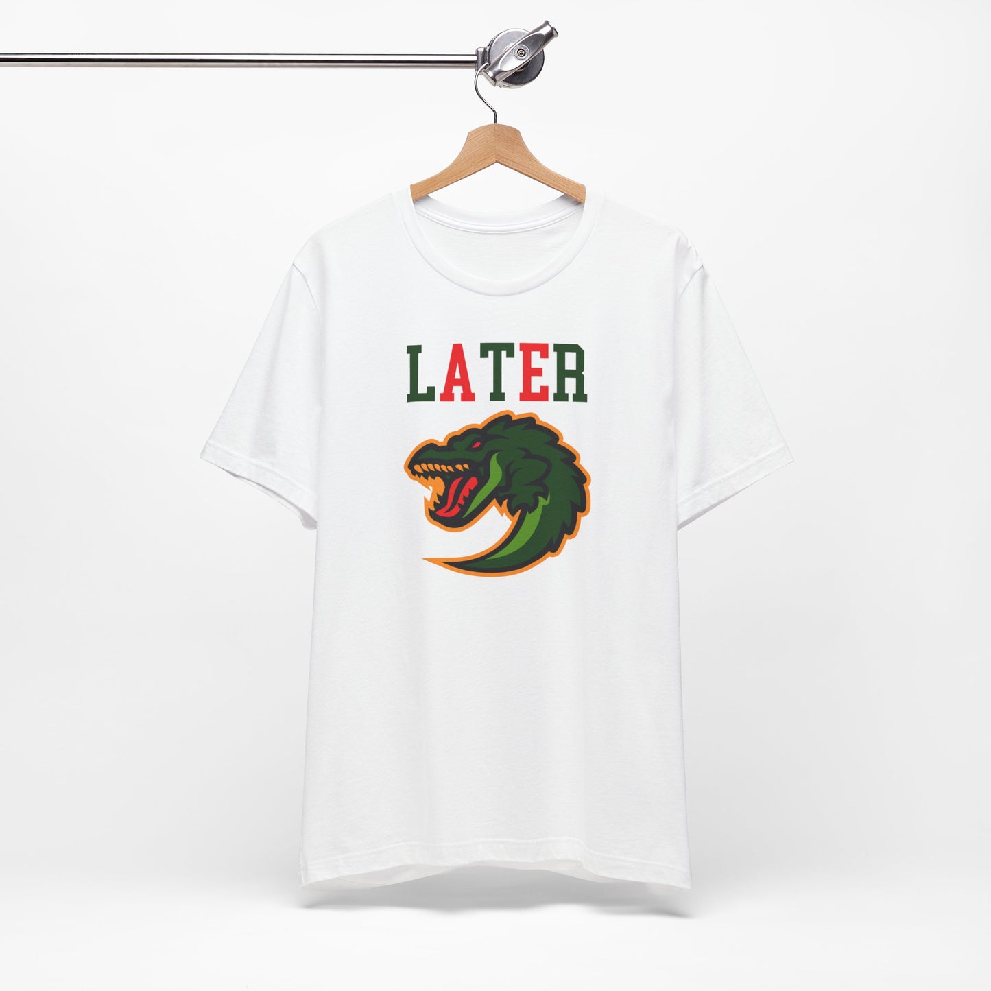 Cool Alligator Graphic Tee - "LATER" Design