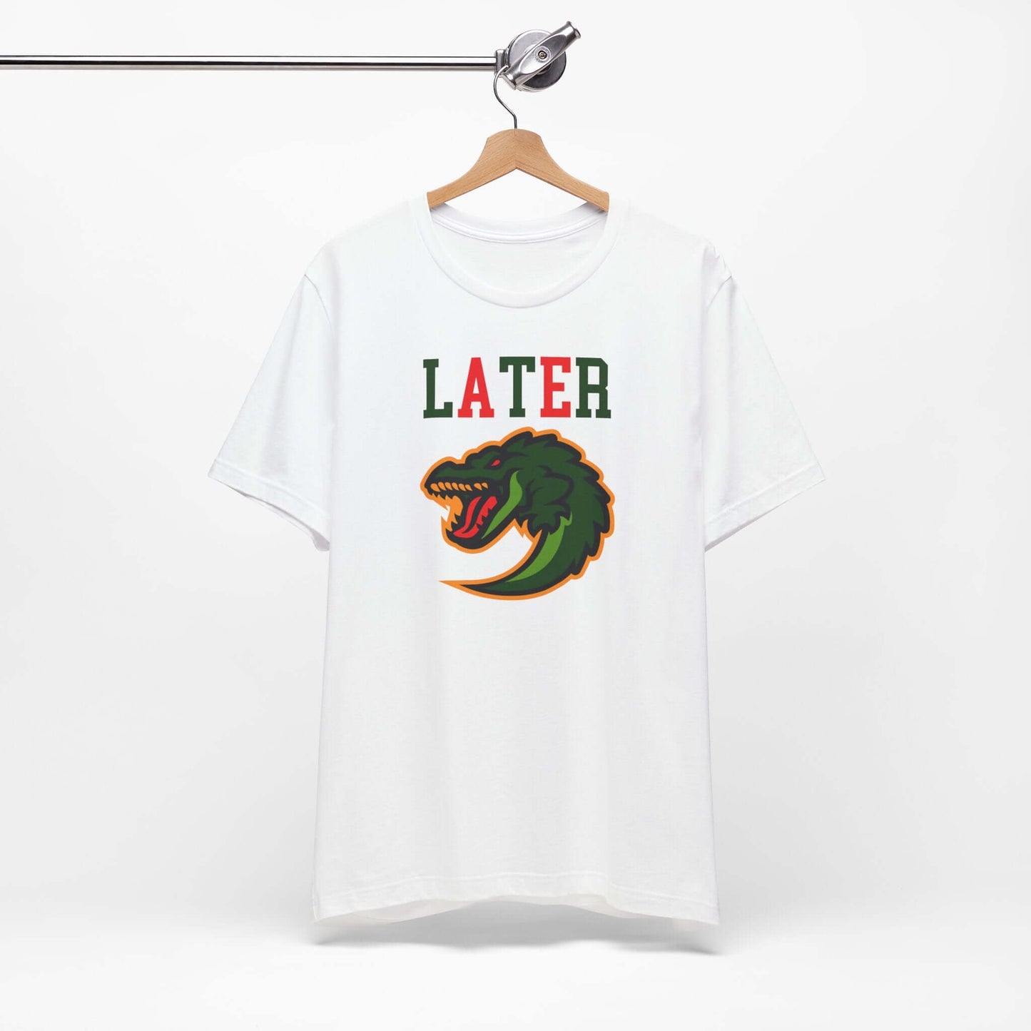 Cool Alligator Graphic Tee - "LATER" Design