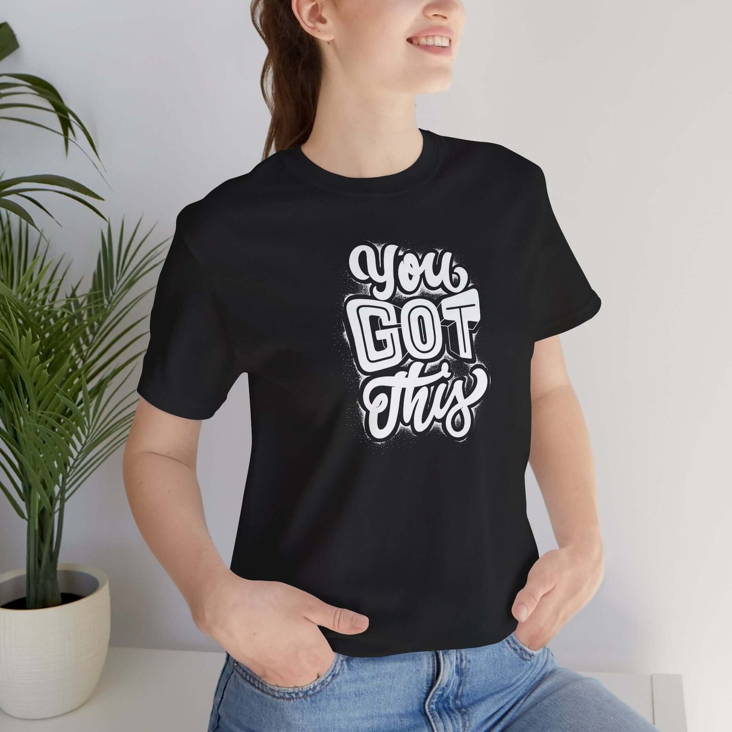 Inspirational Tee - 'You Got This'
