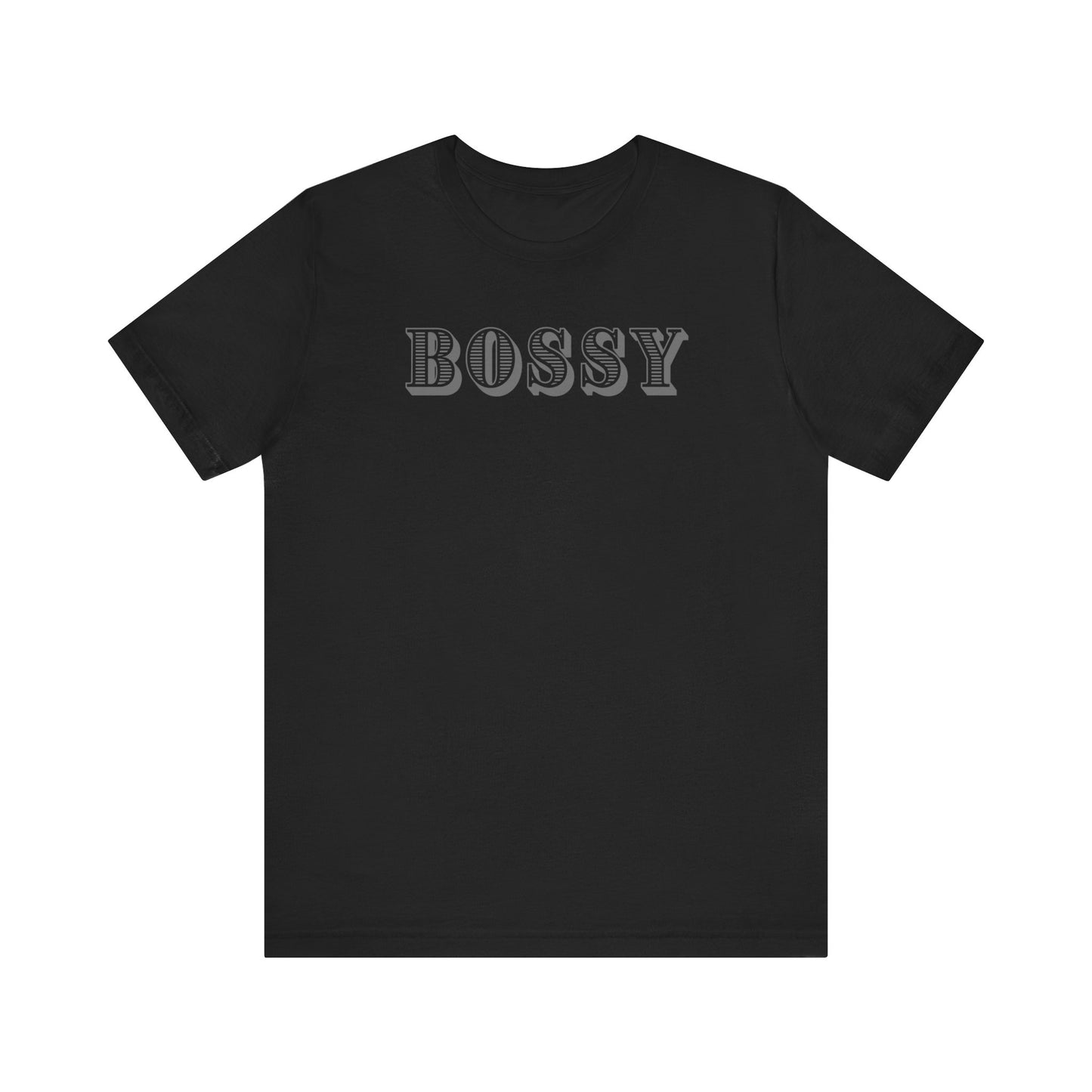 Bossy Unisex Jersey Tee - Trendy Graphic T-Shirt for Confident Outfits