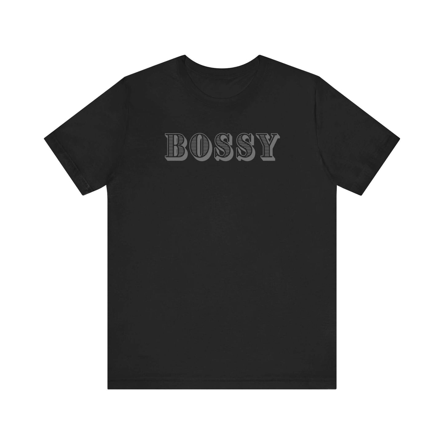Bossy Unisex Jersey Tee - Trendy Graphic T-Shirt for Confident Outfits