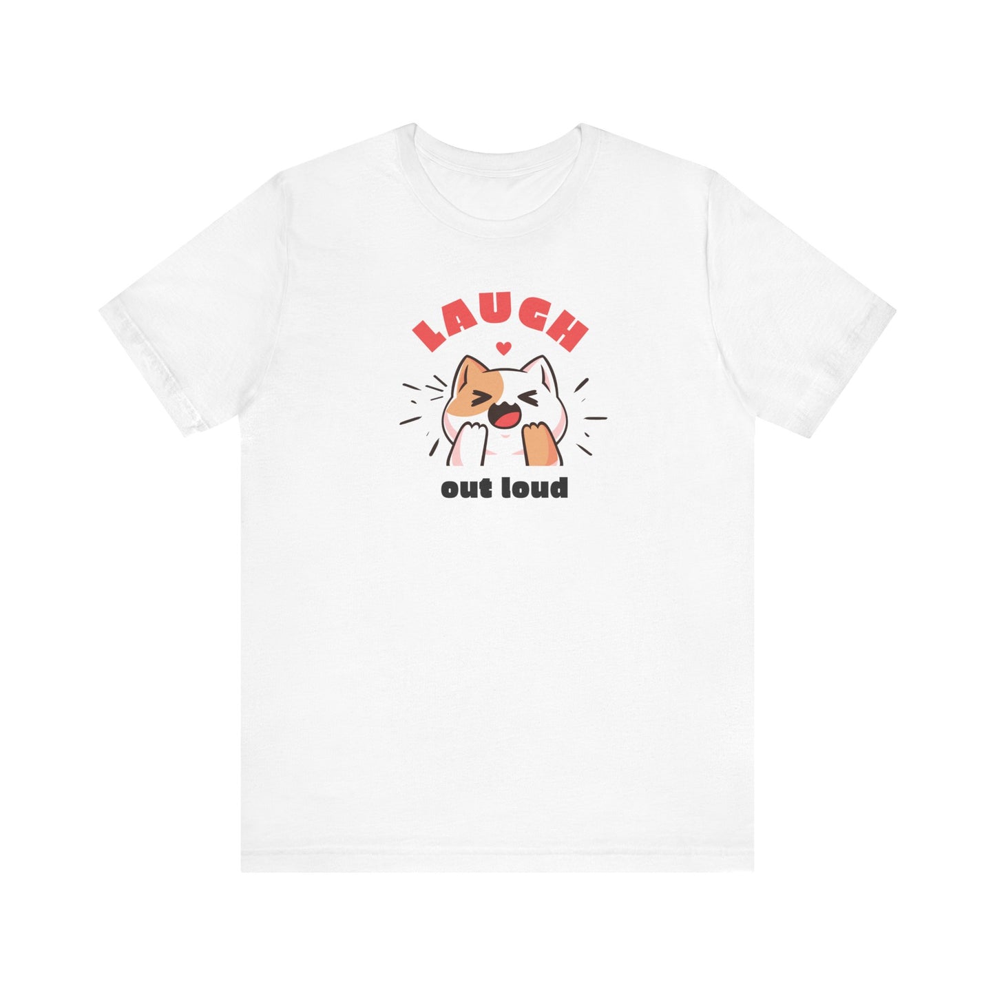 Funny Cat Graphic Tee - "Laugh Out Loud" Unisex Jersey Short Sleeve T-Shirt