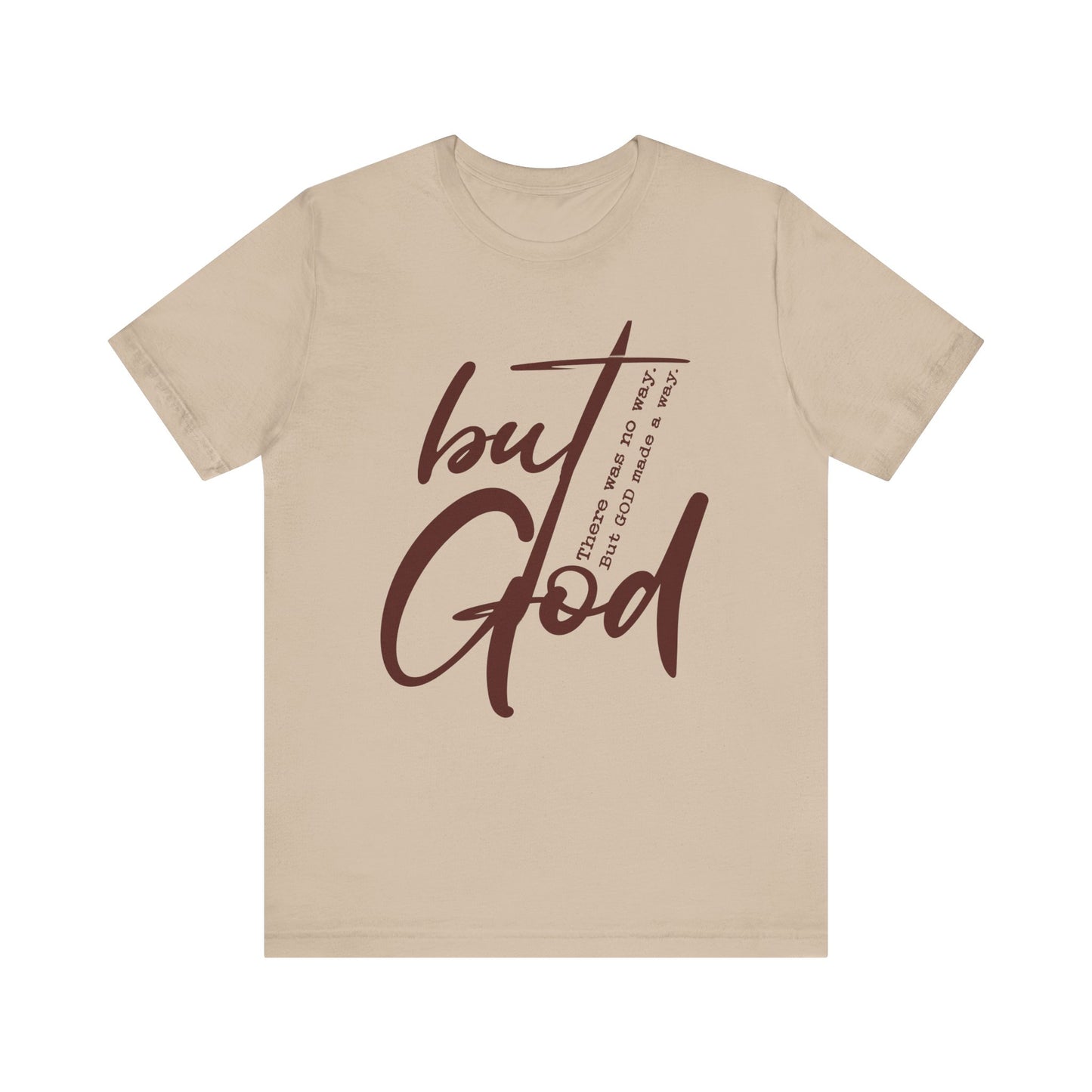 Christian Unisex T-Shirt But God - Inspirational Tee