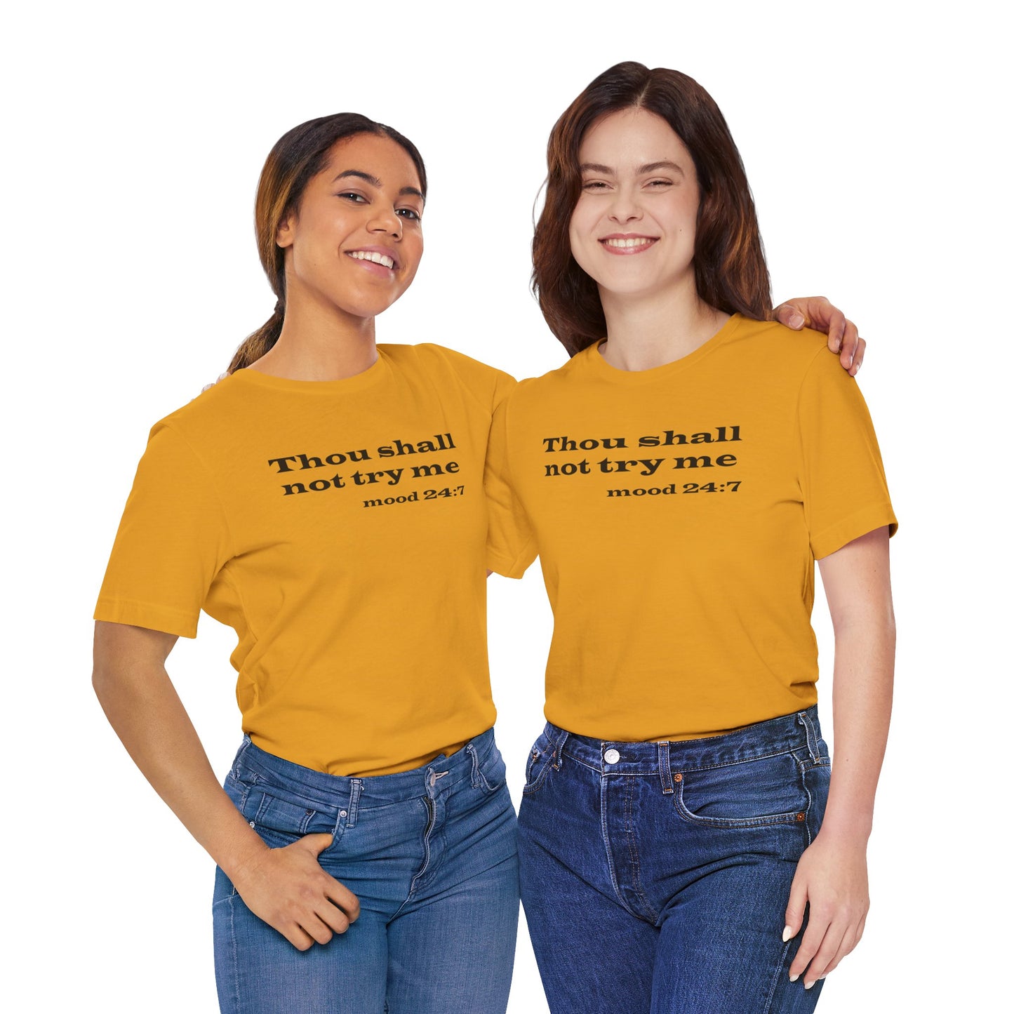 Thou Shall Not Try Me Tee
