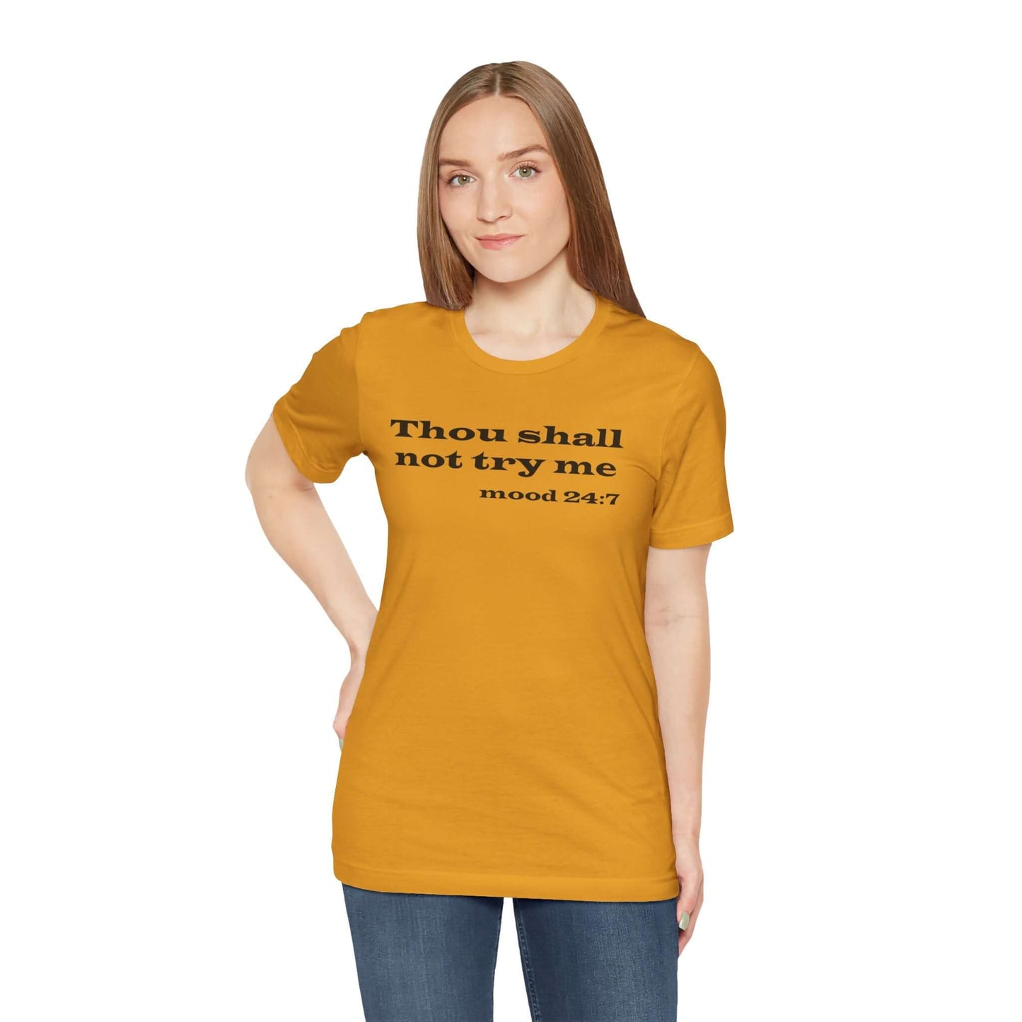 Thou Shall Not Try Me Tee