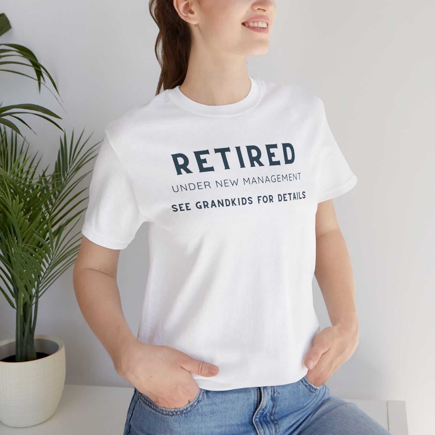 Retired Under New Management Tee - Fun Unisex Jersey Short Sleeve T-Shirt for Grandparents