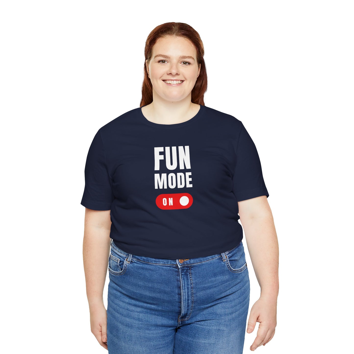 Fun Mode On Tee - Unisex Graphic T-Shirt