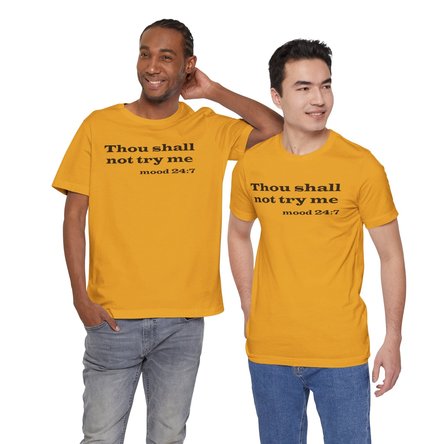 Thou Shall Not Try Me Tee