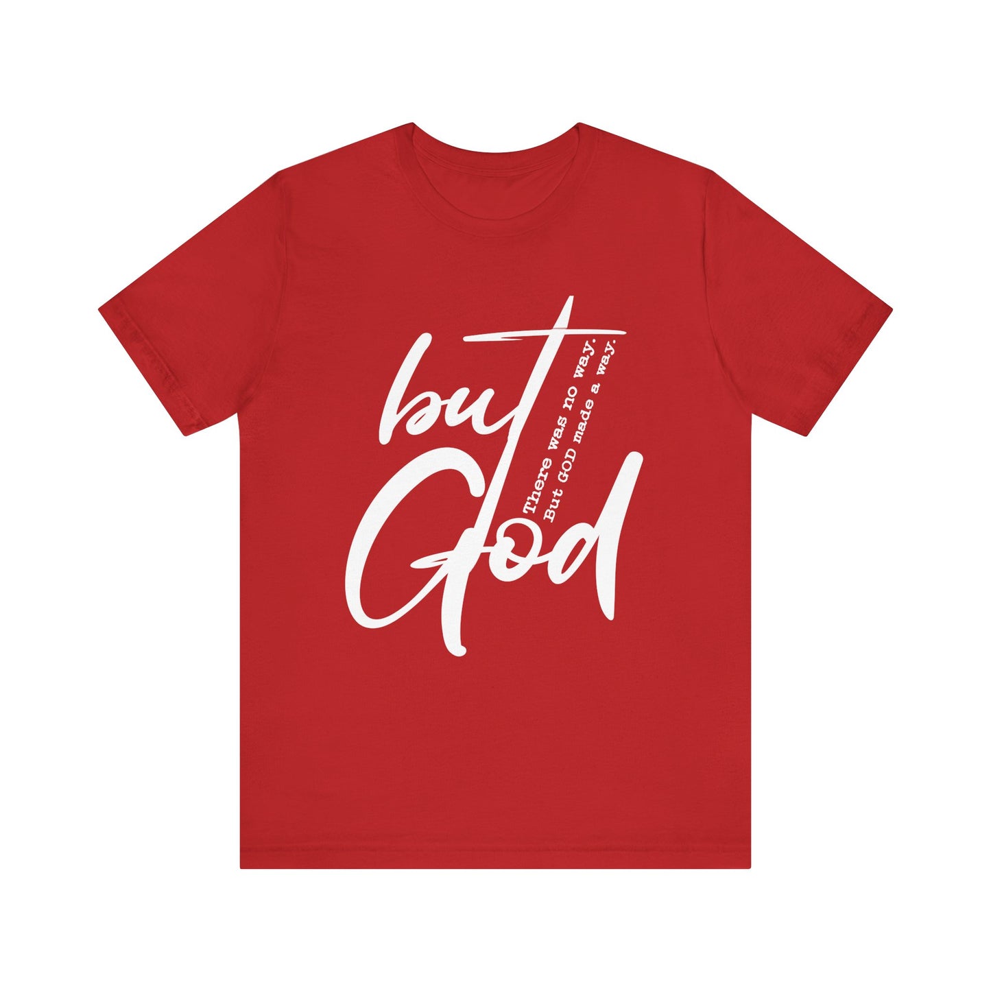 T-shirt unisexe « Mais Dieu »