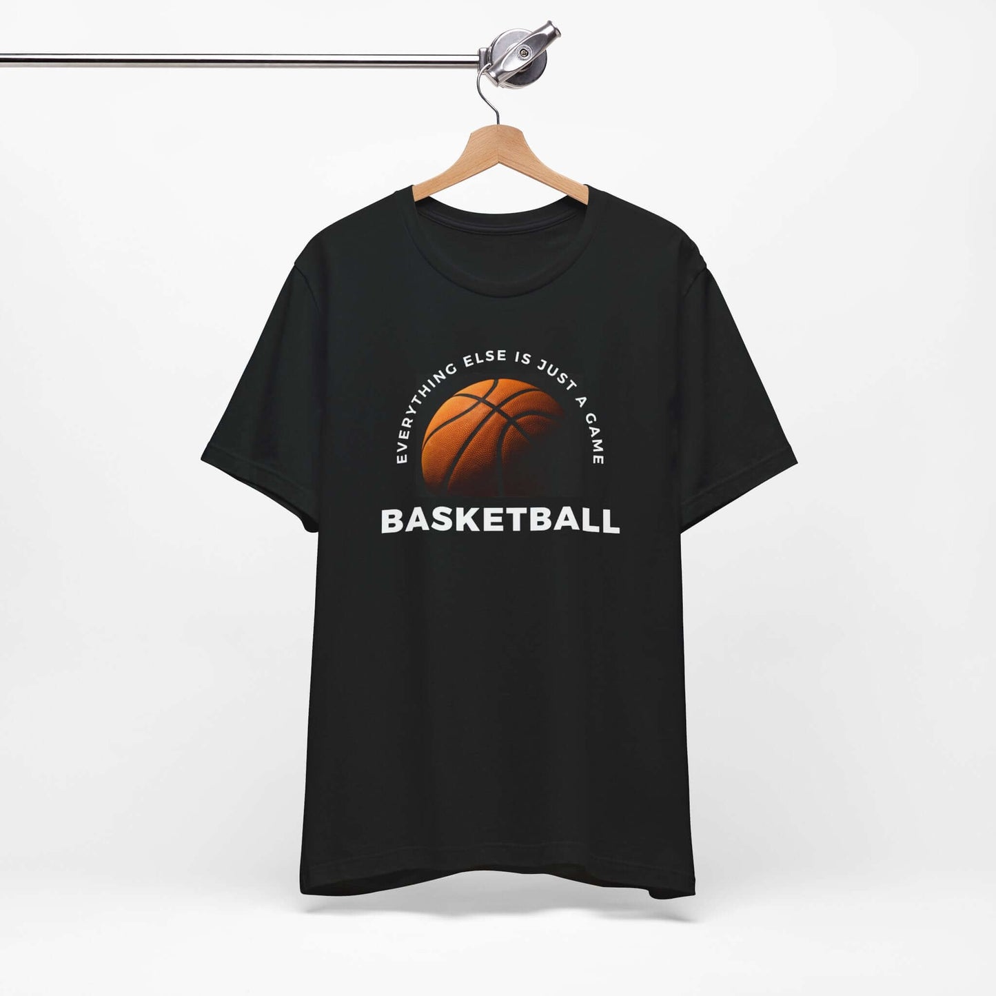 Basketball Enthusiast Unisex Tee - Everything else is just a game T-Shirt