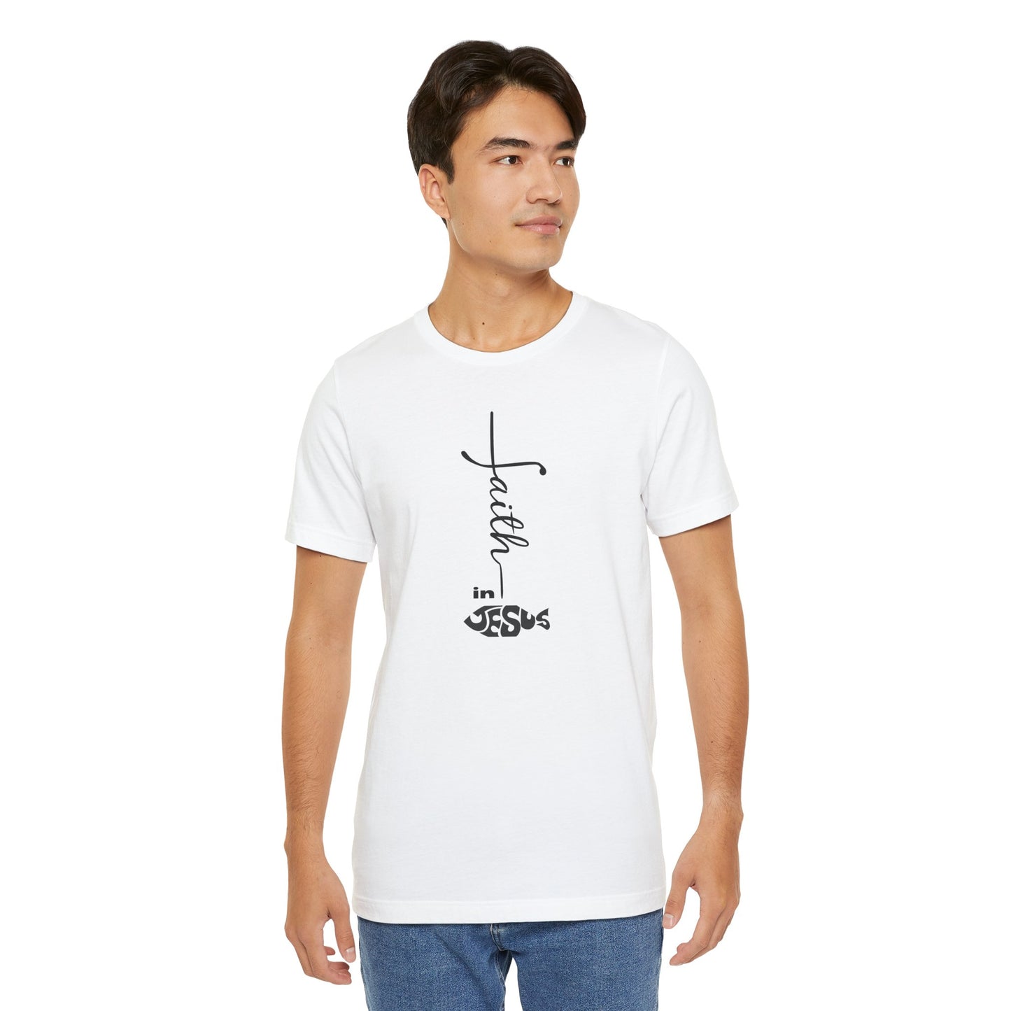 Faith in Jesus Unisex Tee - Inspirational Christian T-Shirt