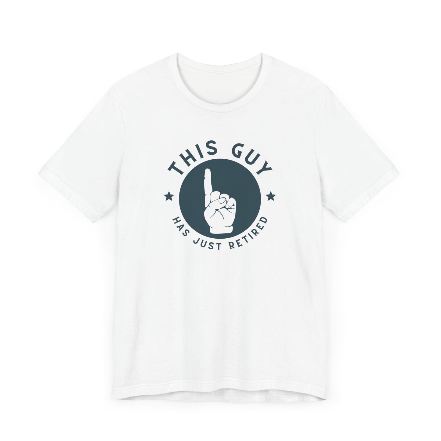 Retirement Celebration Unisex Tee - This Guy Has Just Retired