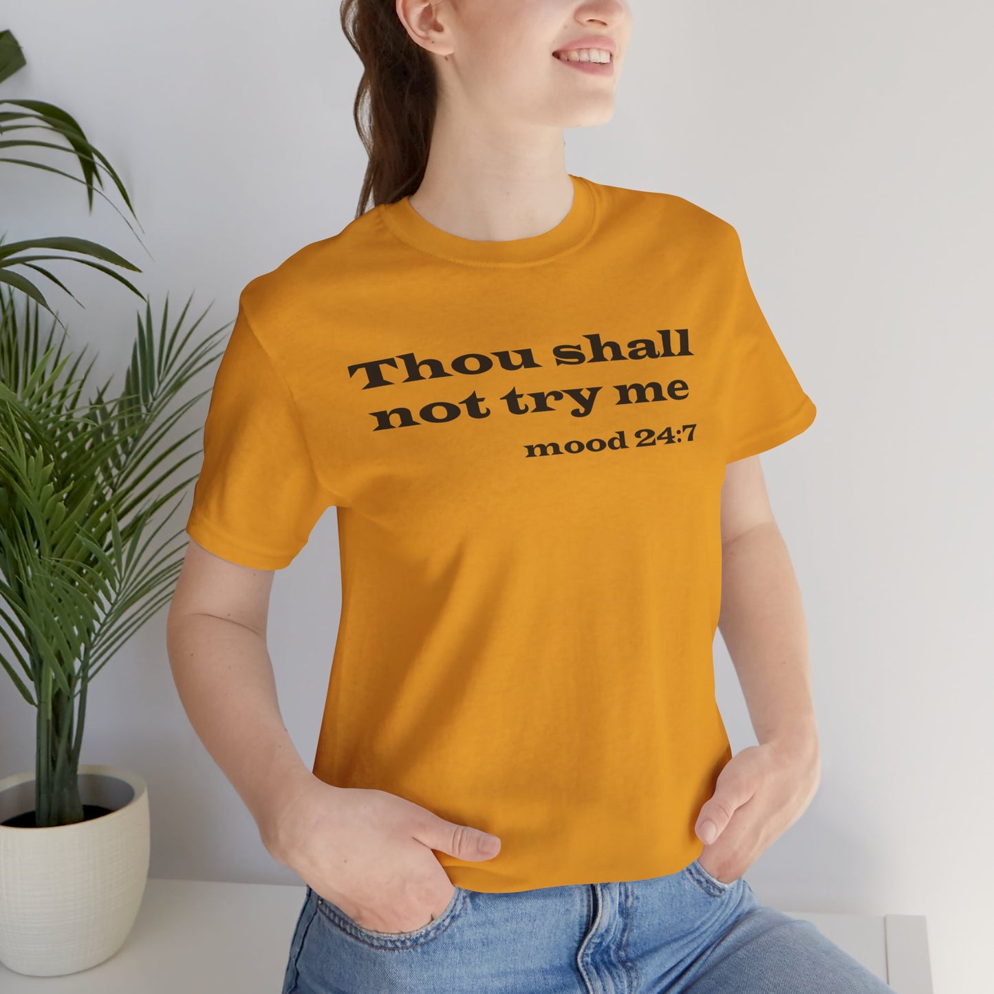 Thou Shall Not Try Me Tee