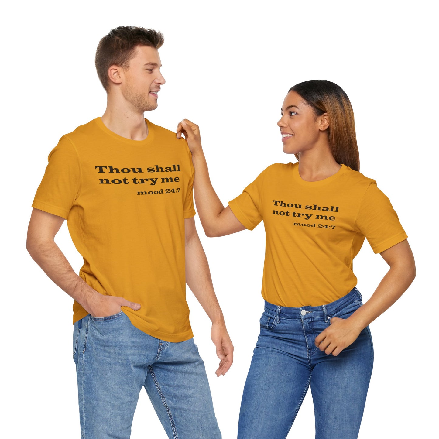 Thou Shall Not Try Me Tee