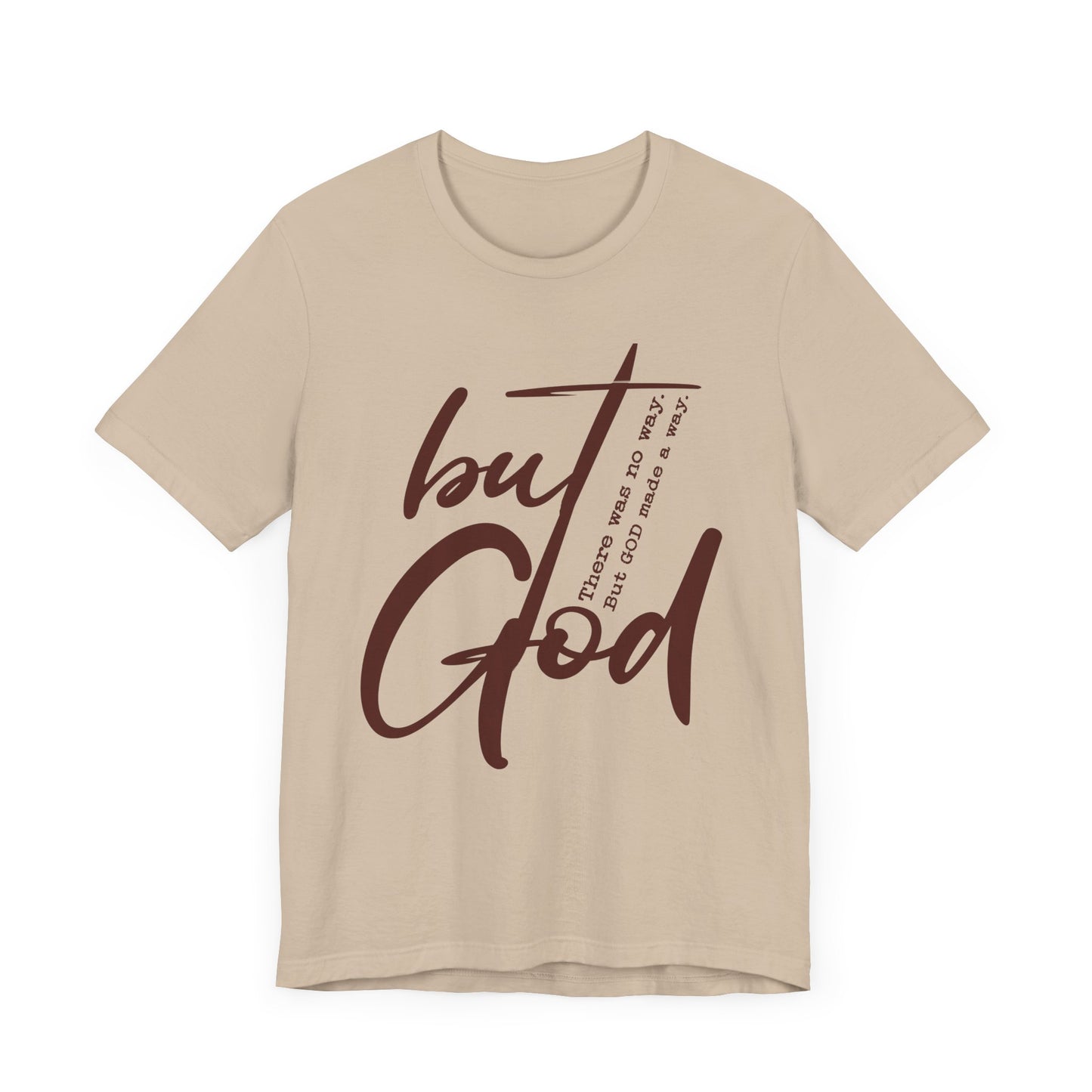 Christian Unisex T-Shirt But God - Inspirational Tee
