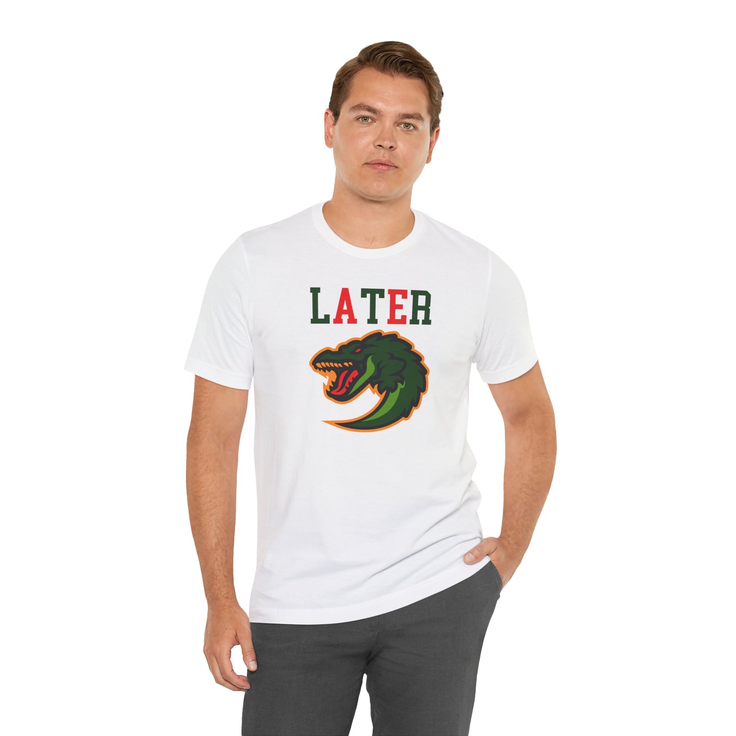 Cool Alligator Graphic Tee - "LATER" Design