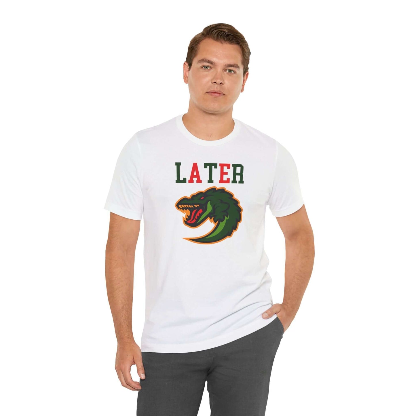 Cool Alligator Graphic Tee - "LATER" Design