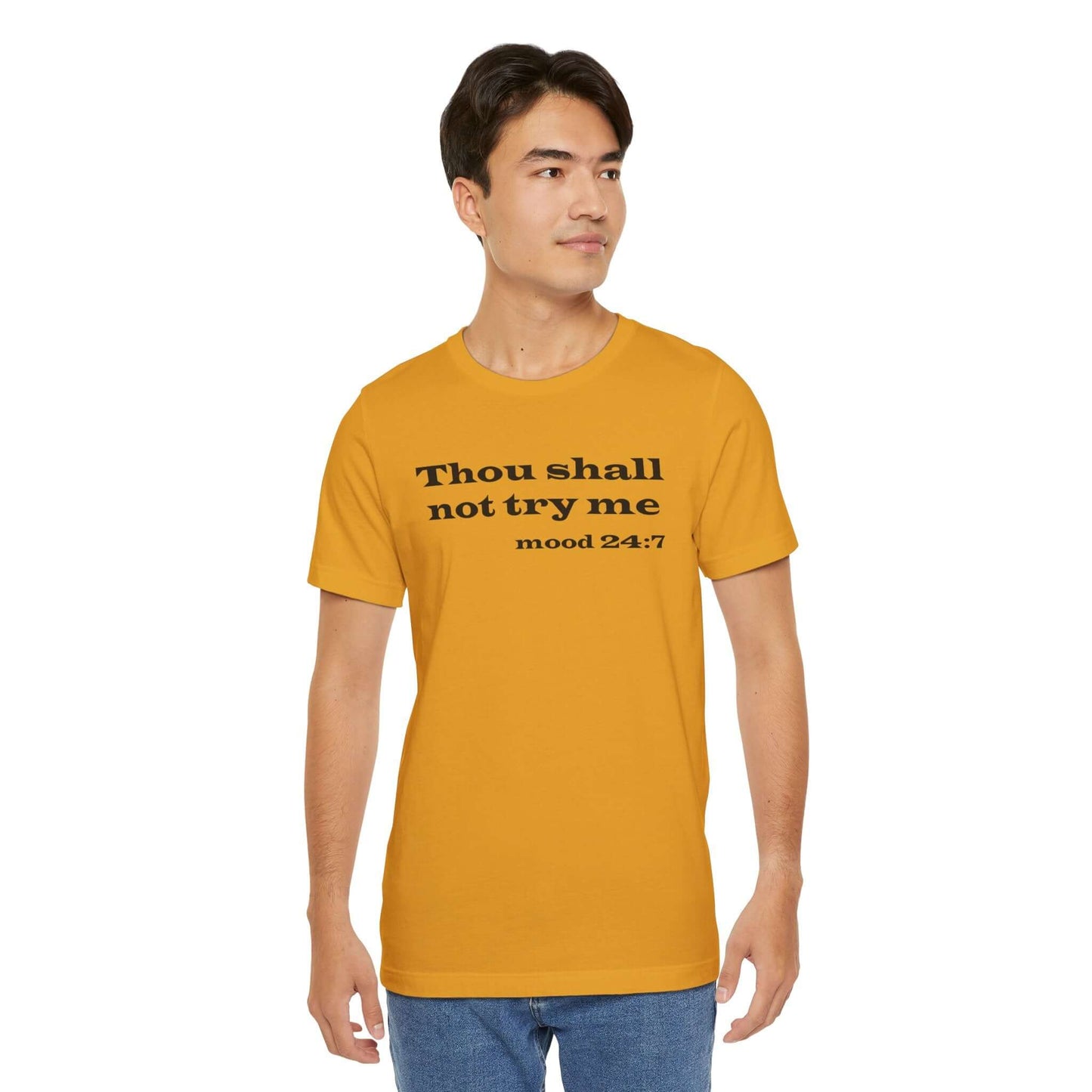 Thou Shall Not Try Me Tee