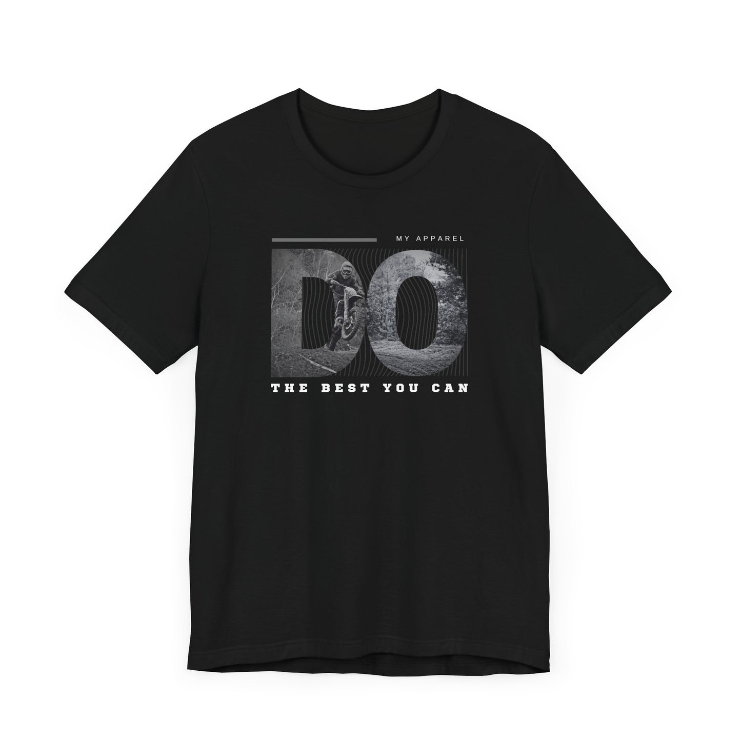Motivational Graphic Tee - "Do the Best You Can" Unisex Short Sleeve T-Shirt