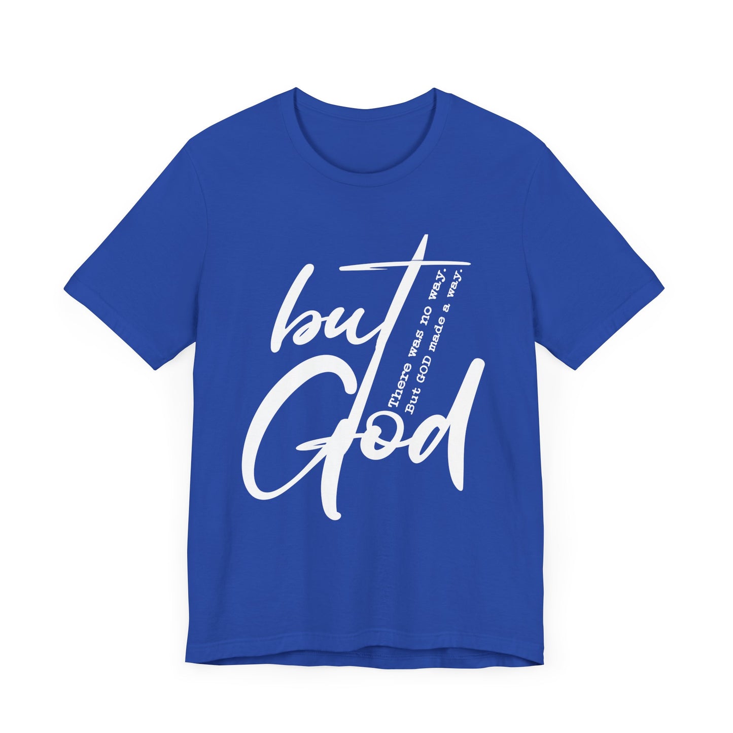 T-shirt unisexe « Mais Dieu »
