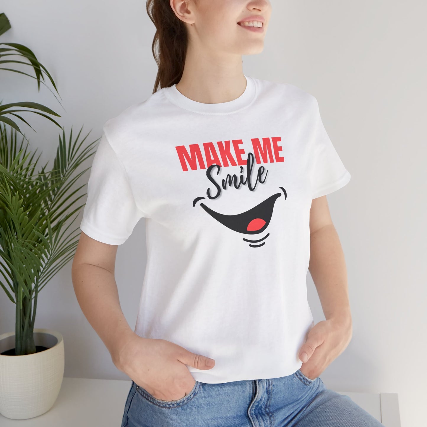 Make Me Smile Unisex Jersey Tee - Playful & Fun Graphic T-Shirt