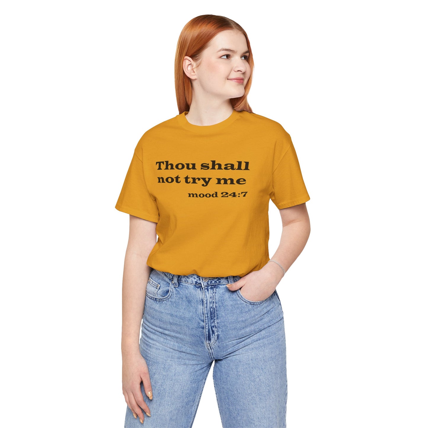 Thou Shall Not Try Me Tee