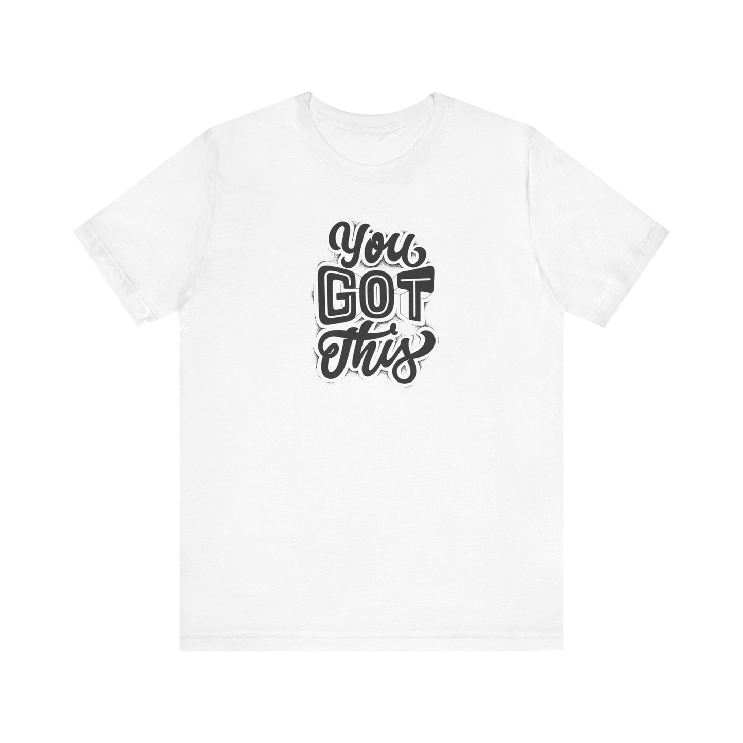 Motivational Tee - 'You Got This'