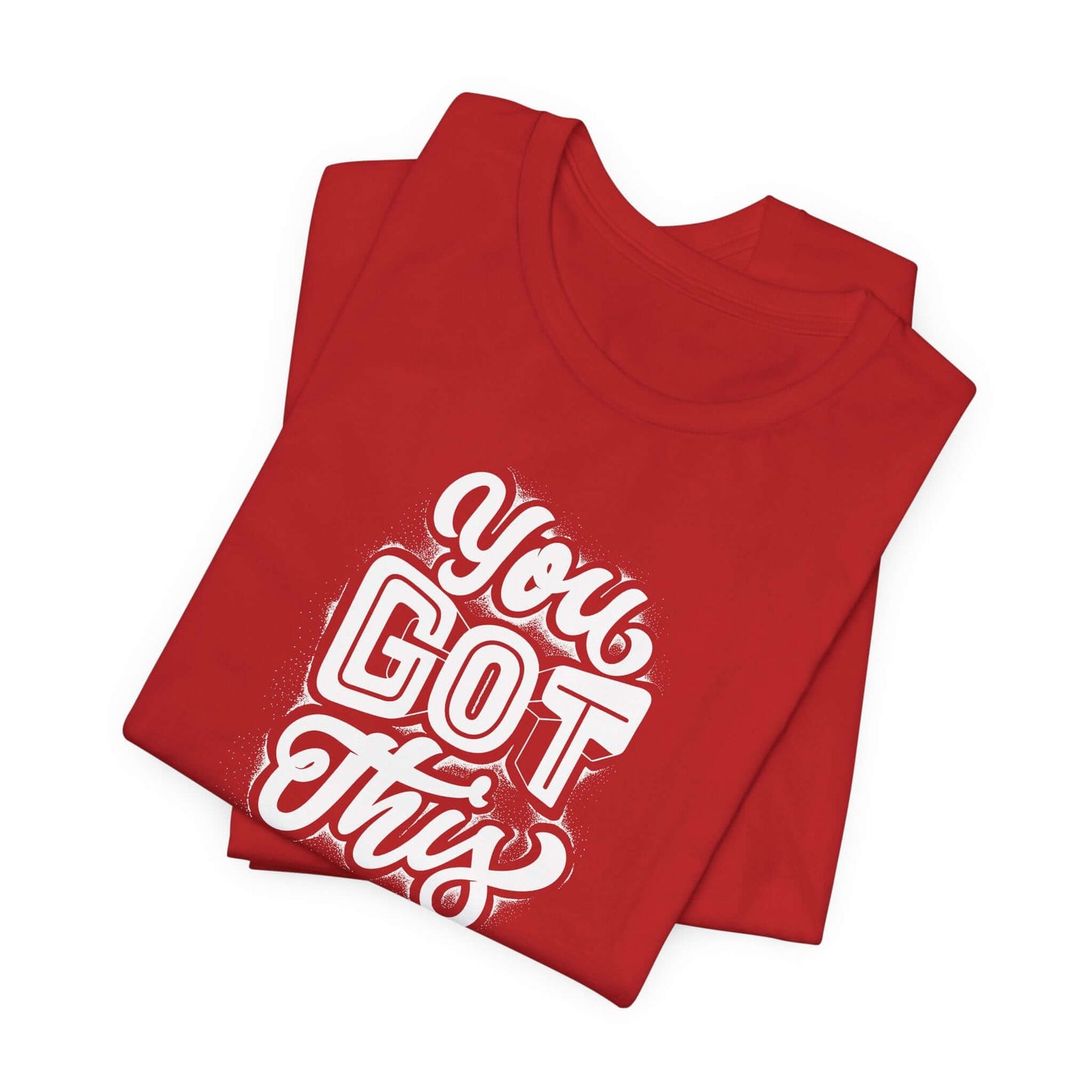 Motivational Unisex Tee - 'You Got This' Red T-Shirt