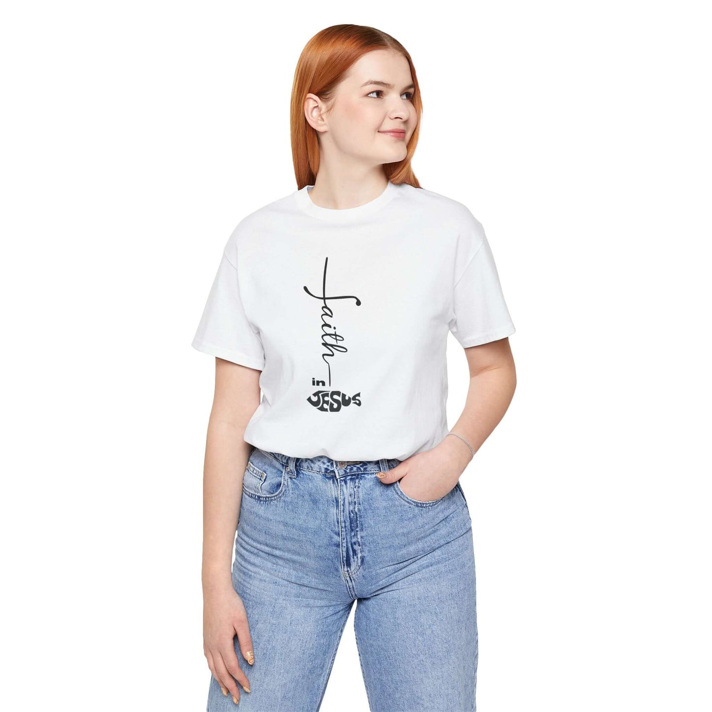 Faith in Jesus Unisex Tee - Inspirational Christian T-Shirt