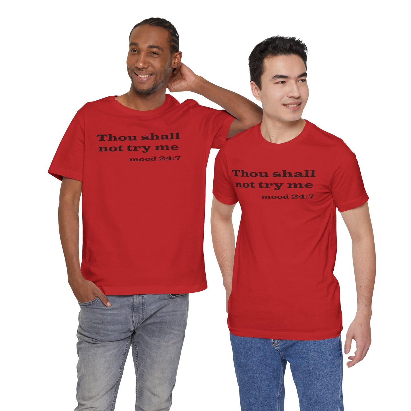 Thou Shall Not Try Me Tee