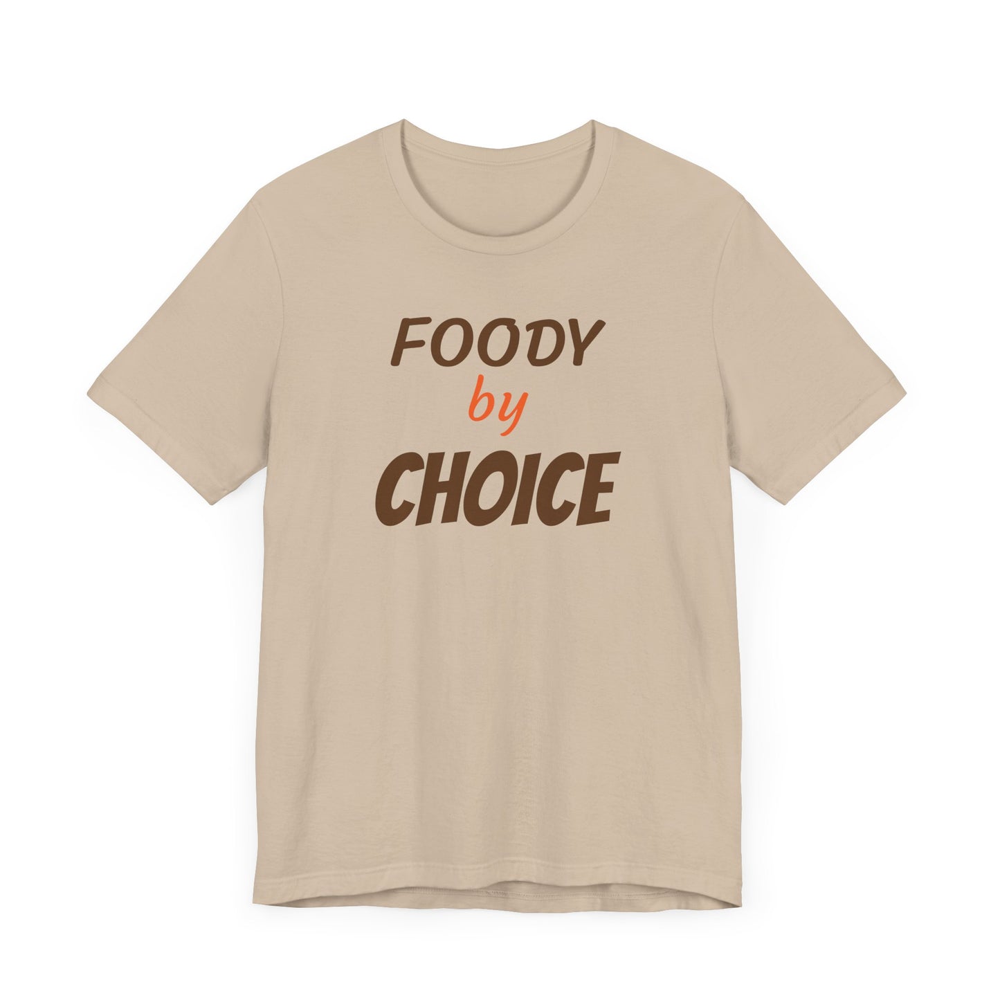 FOODY BY CHOICE Unisex Jersey Short Sleeve Tee