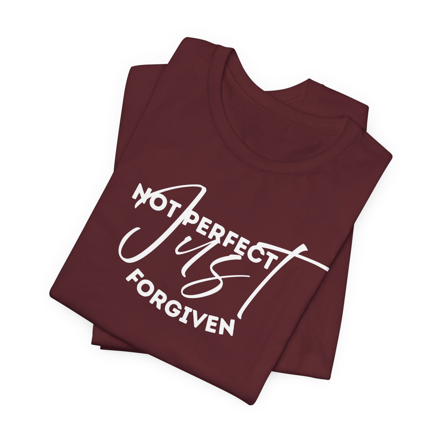 Christian Unisex Tee - 'Not Perfect Just Forgiven'