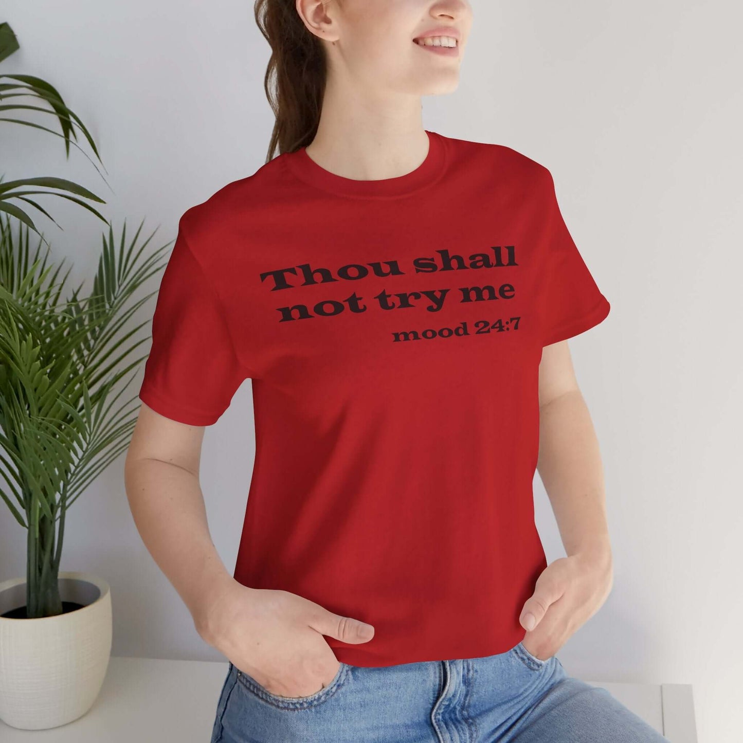 Thou Shall Not Try Me Tee