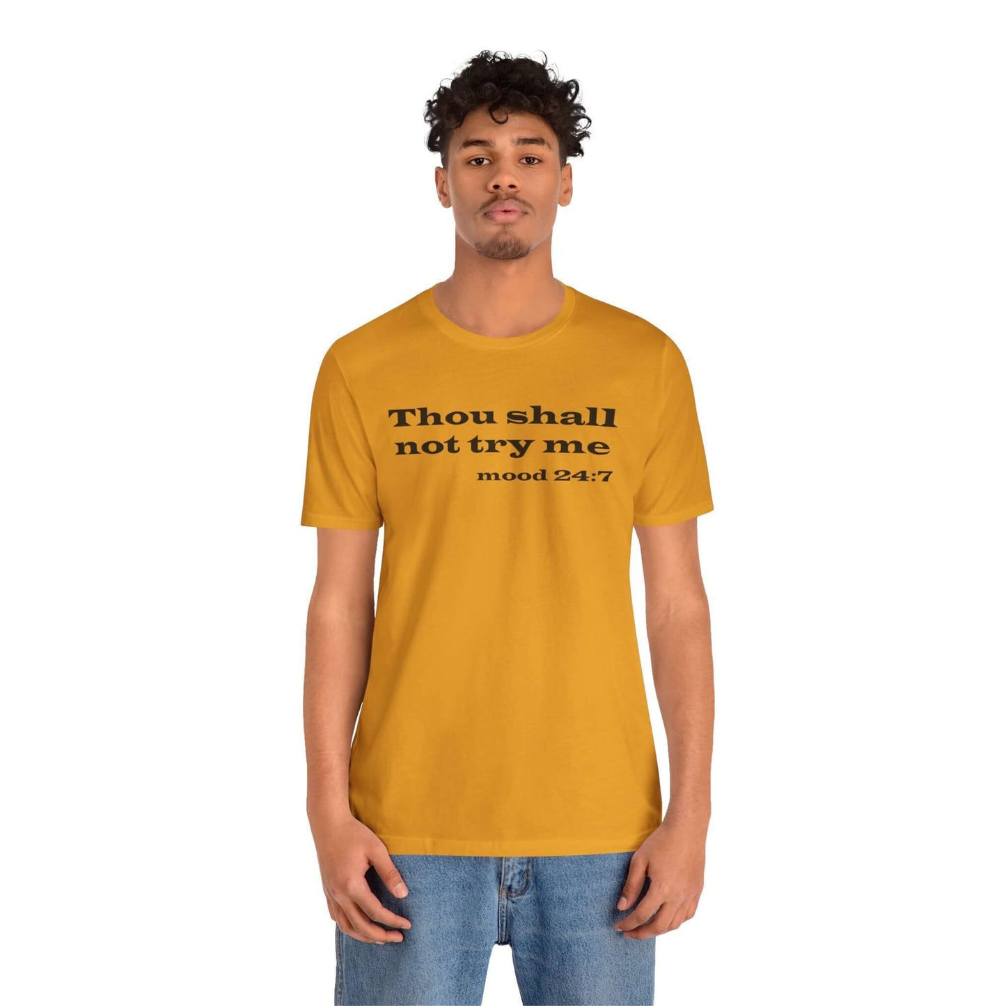 Thou Shall Not Try Me Tee