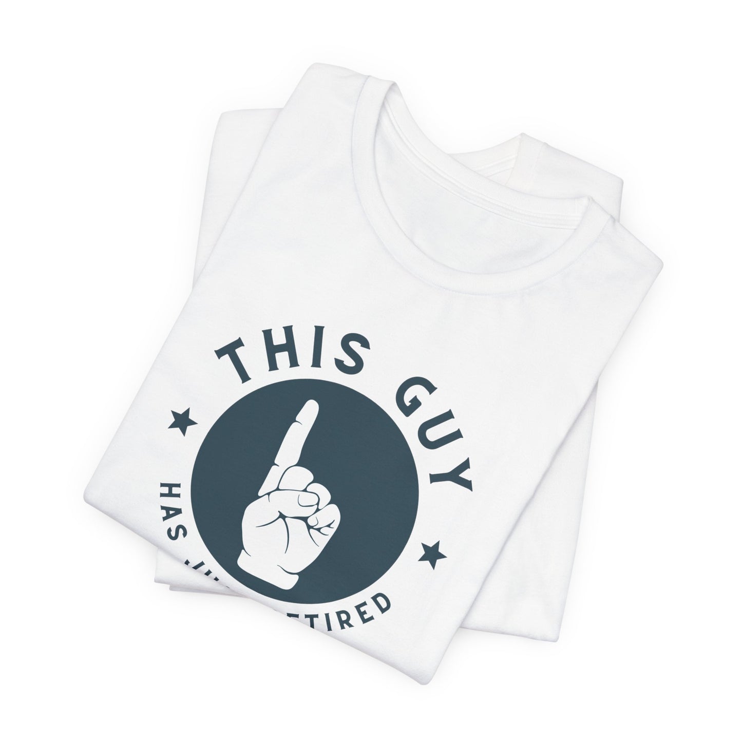 Retirement Celebration Unisex Tee - This Guy Has Just Retired