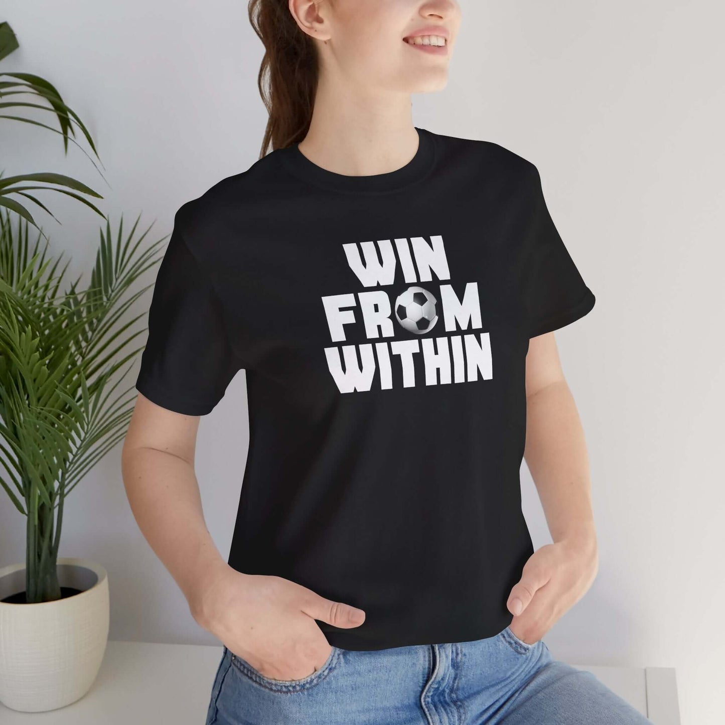 Motivational Soccer Tee - 'Win From Within' Unisex Jersey