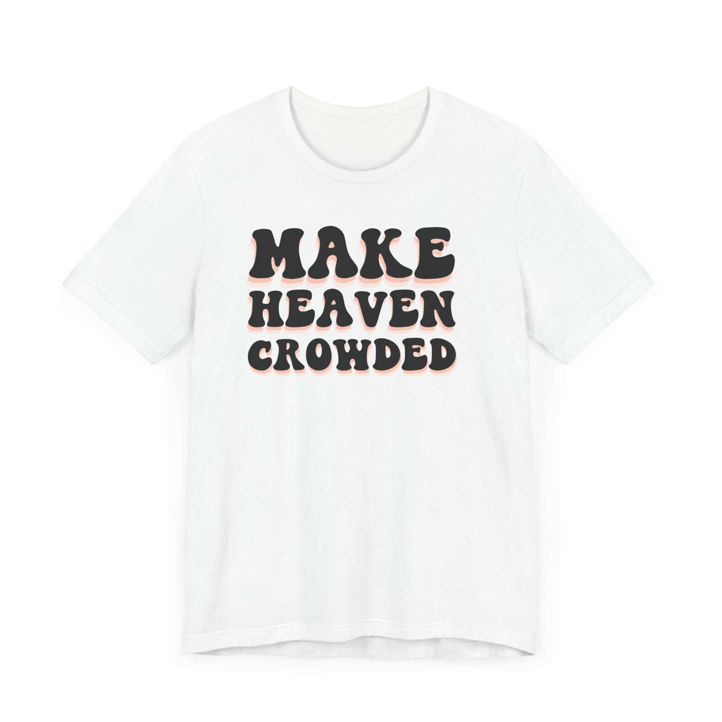 Heaven Crowded Graphic Tee