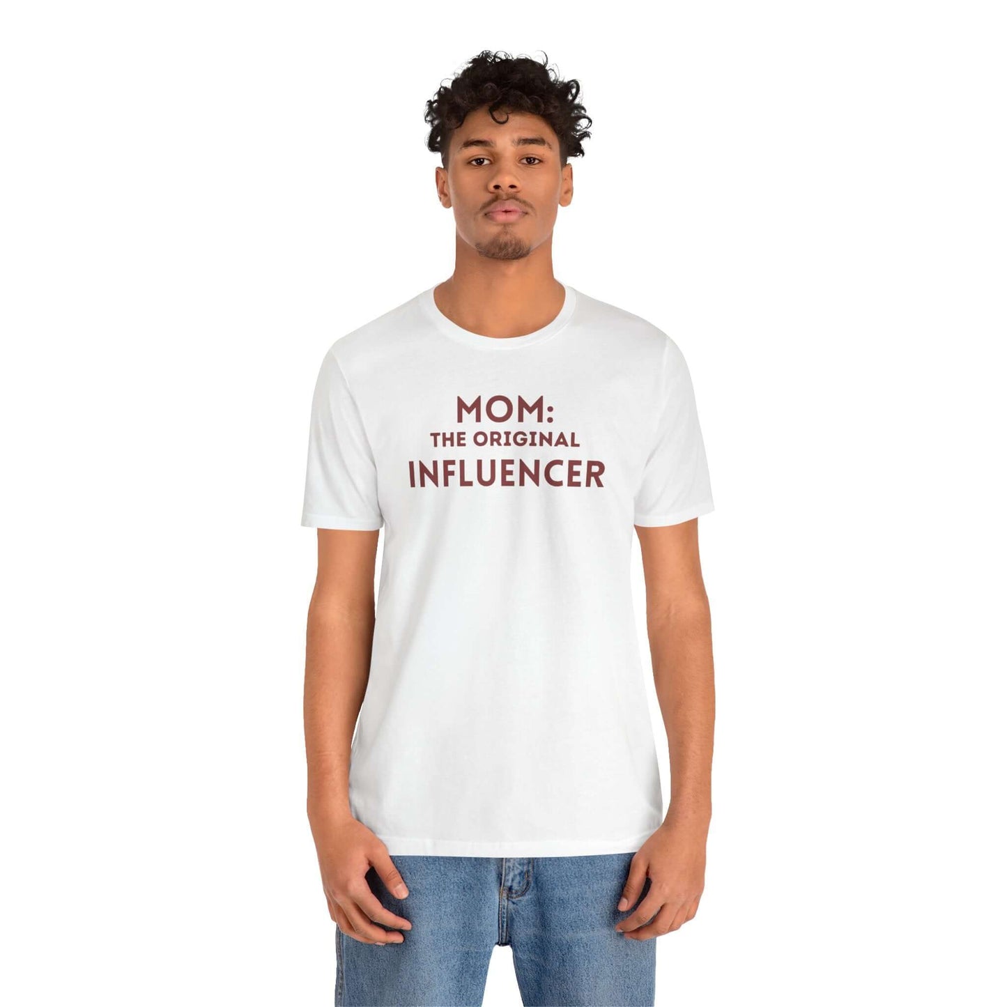 Funny Mom Tee - "Mom: The Original Influencer" - Unisex Jersey Short Sleeve T-Shirt