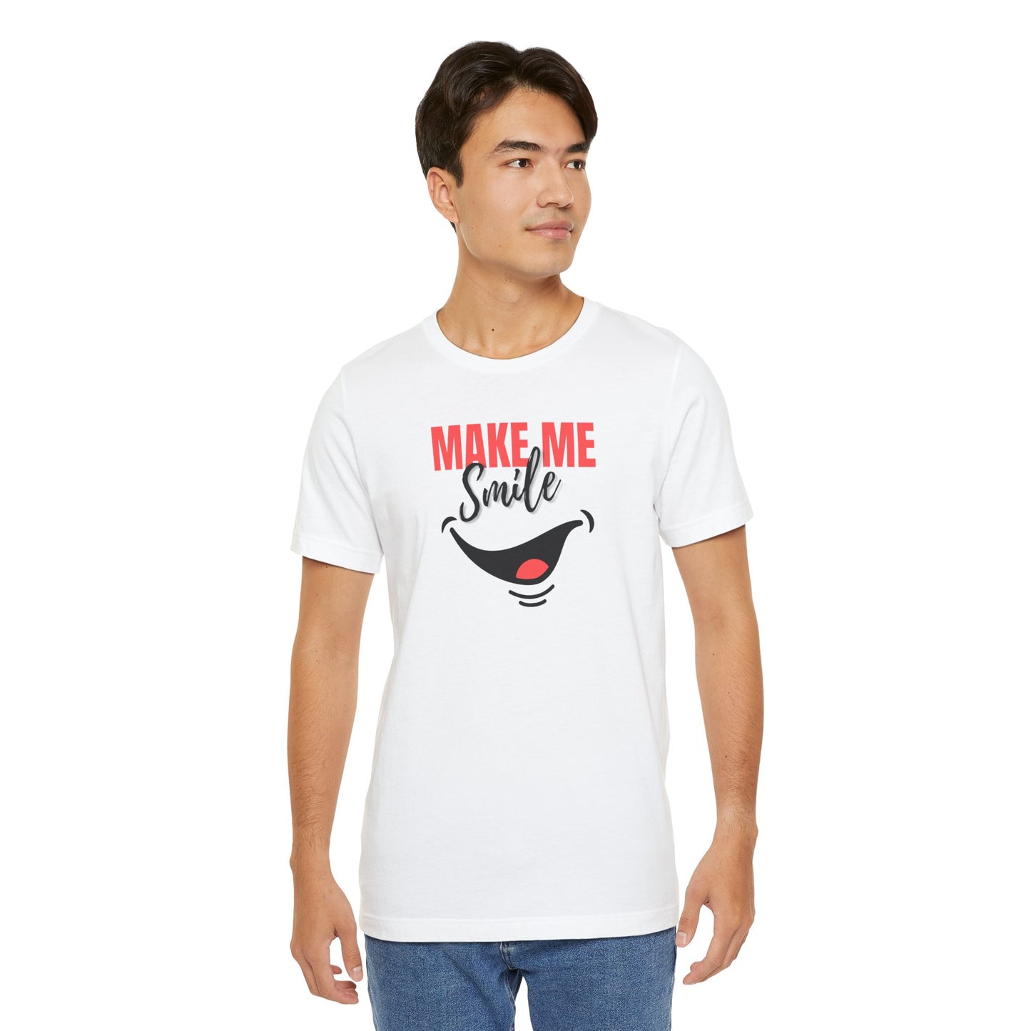 Make Me Smile Unisex Jersey Tee - Playful & Fun Graphic T-Shirt