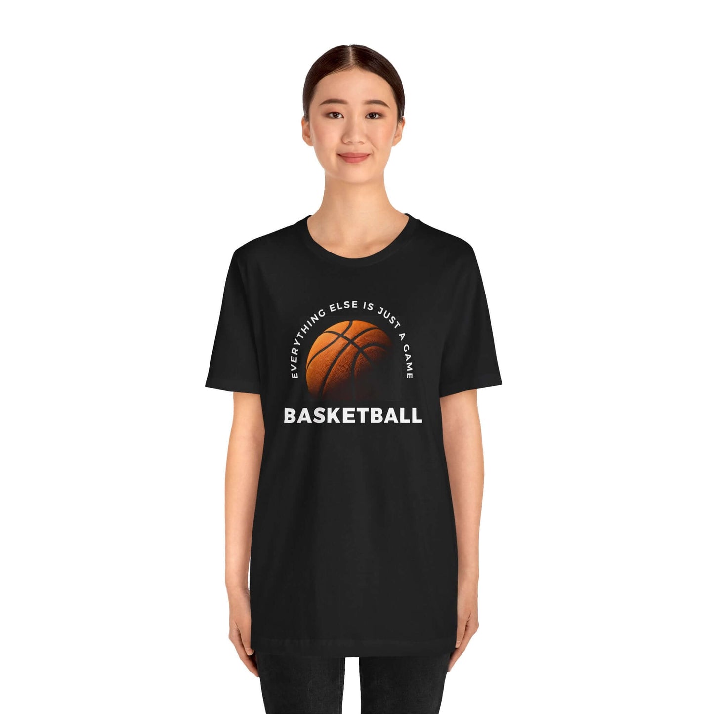 Basketball Enthusiast Unisex Tee - Everything else is just a game T-Shirt