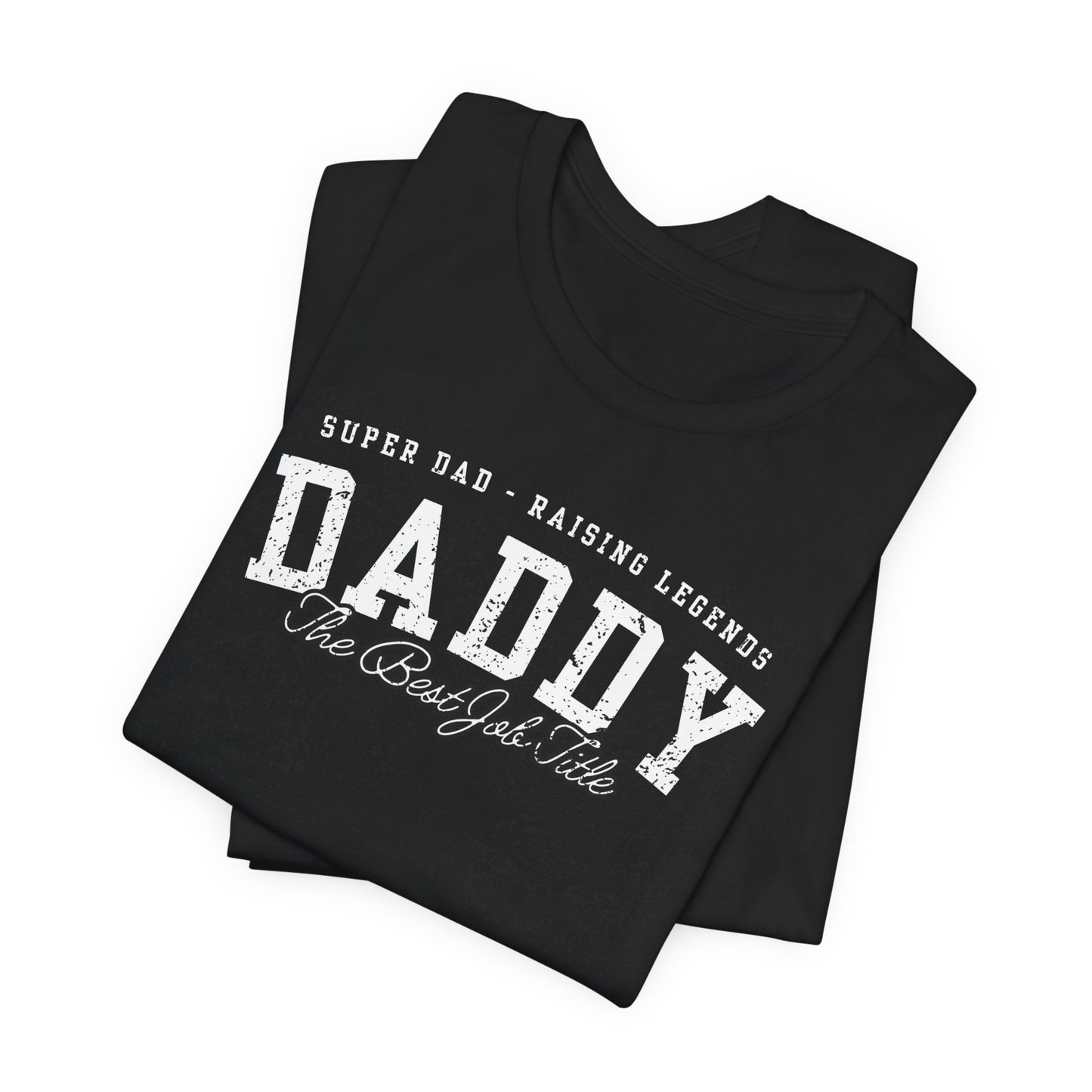 Daddy Legends Jersey Tee - Perfect Gift for Father's Day & Super Dads