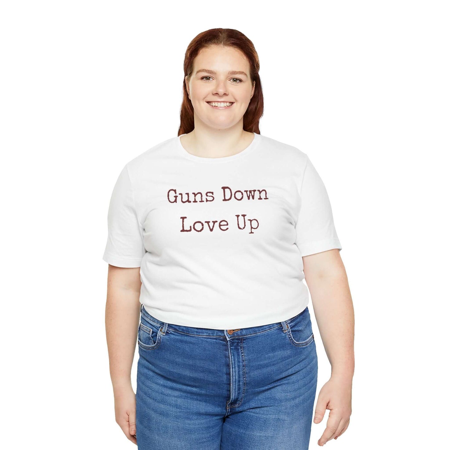 Guns Down Love Up Unisex Tee - Positive Message T-Shirt