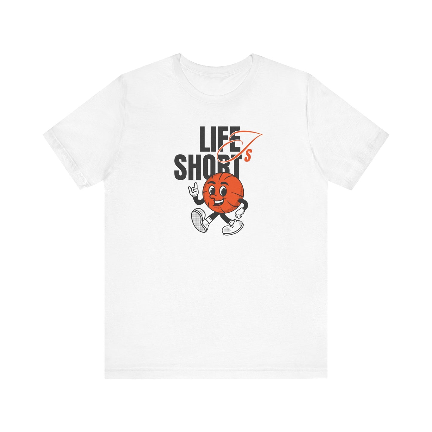 Life is Short Funny Unisex Jersey Tee